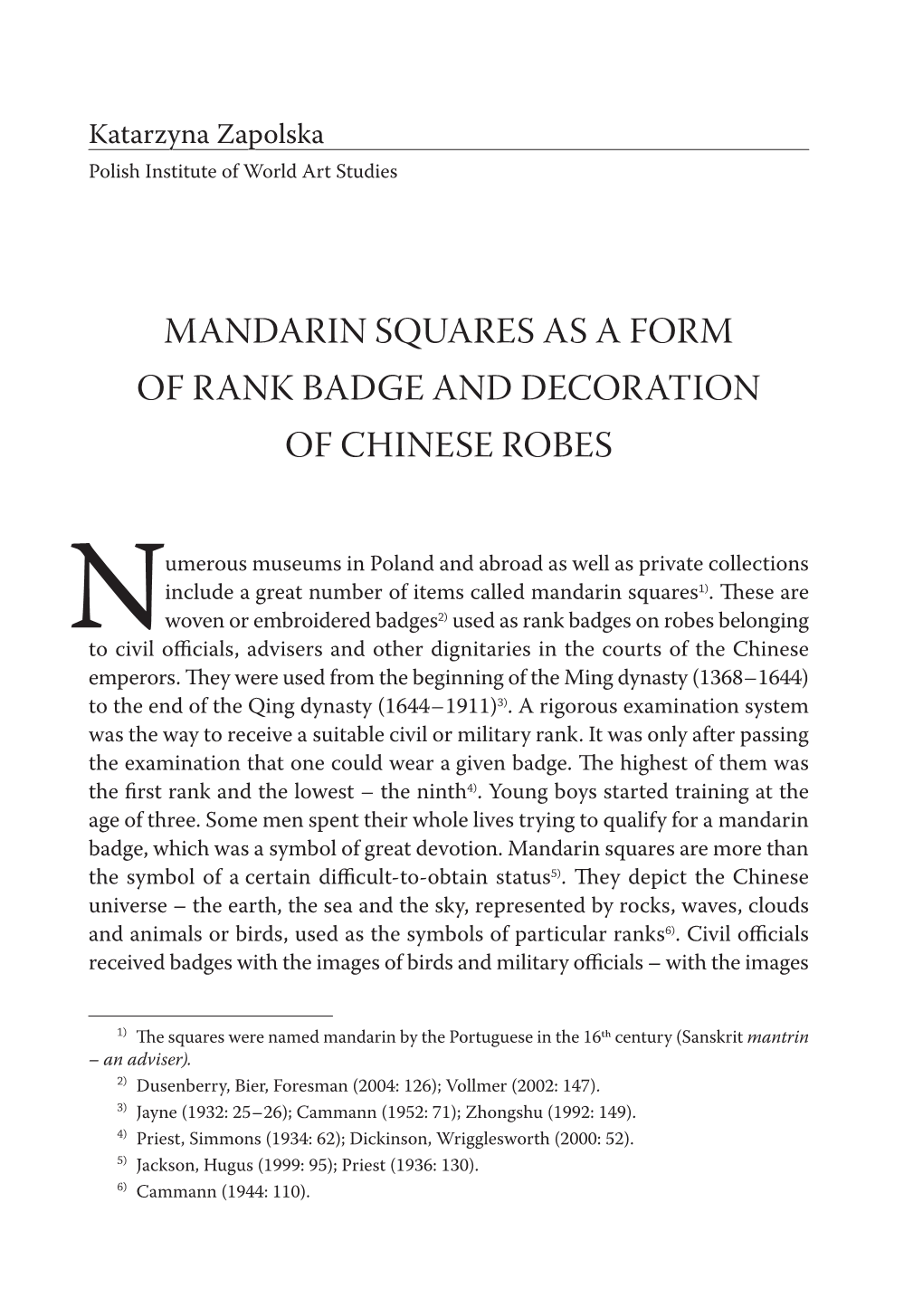 Mandarin Squares As a Form of Rank Badge and Decoration of Chinese Robes