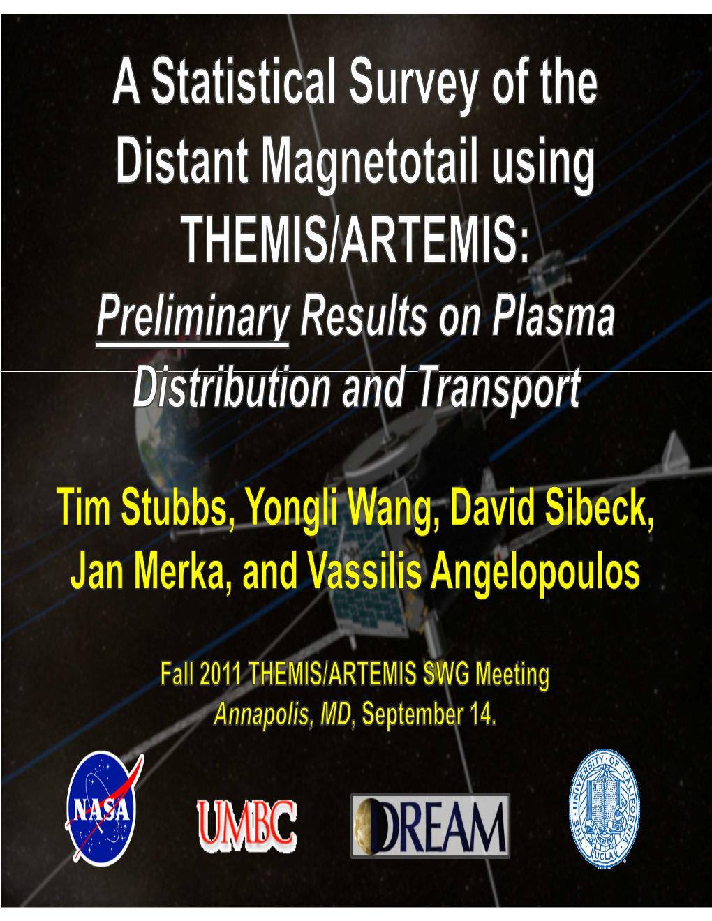 Identifying THEMIS-ARTEMIS in the Magnetotail