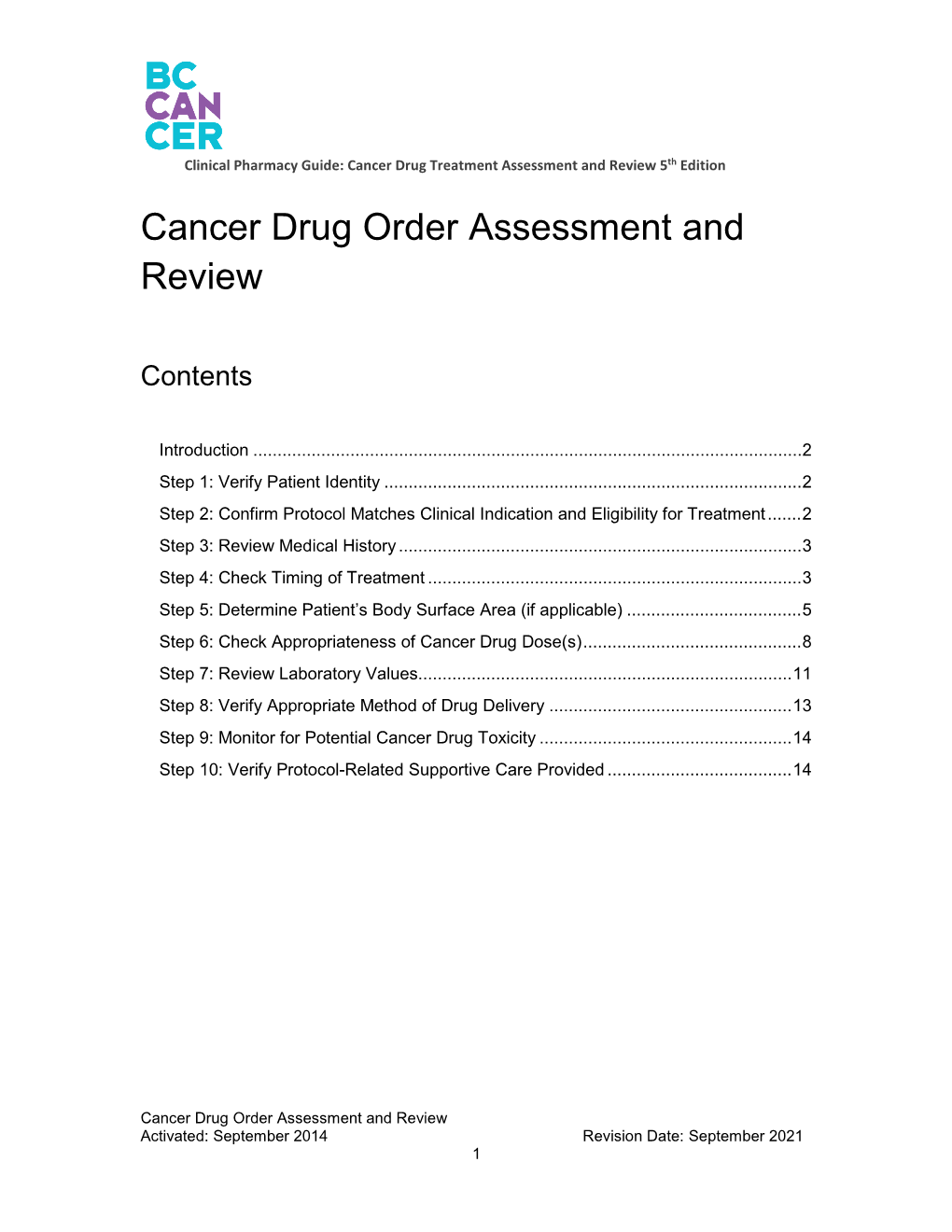 Cancer Drug Order Assessment and Review