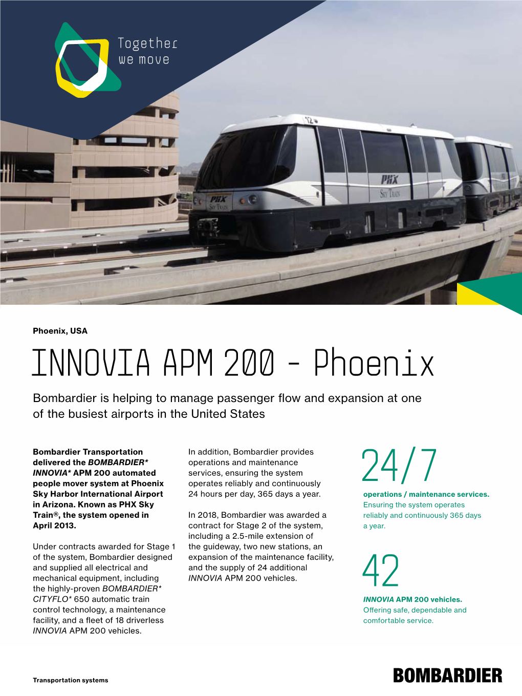 INNOVIA APM 200 Phoenix, United States