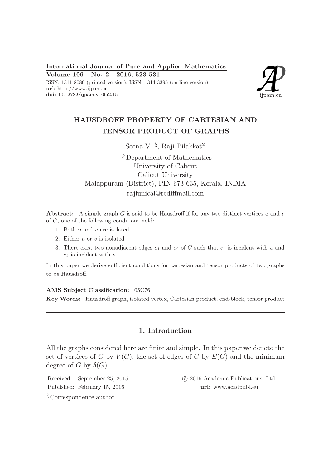 Hausdroff Property of Cartesian and Tensor Product of Graphs