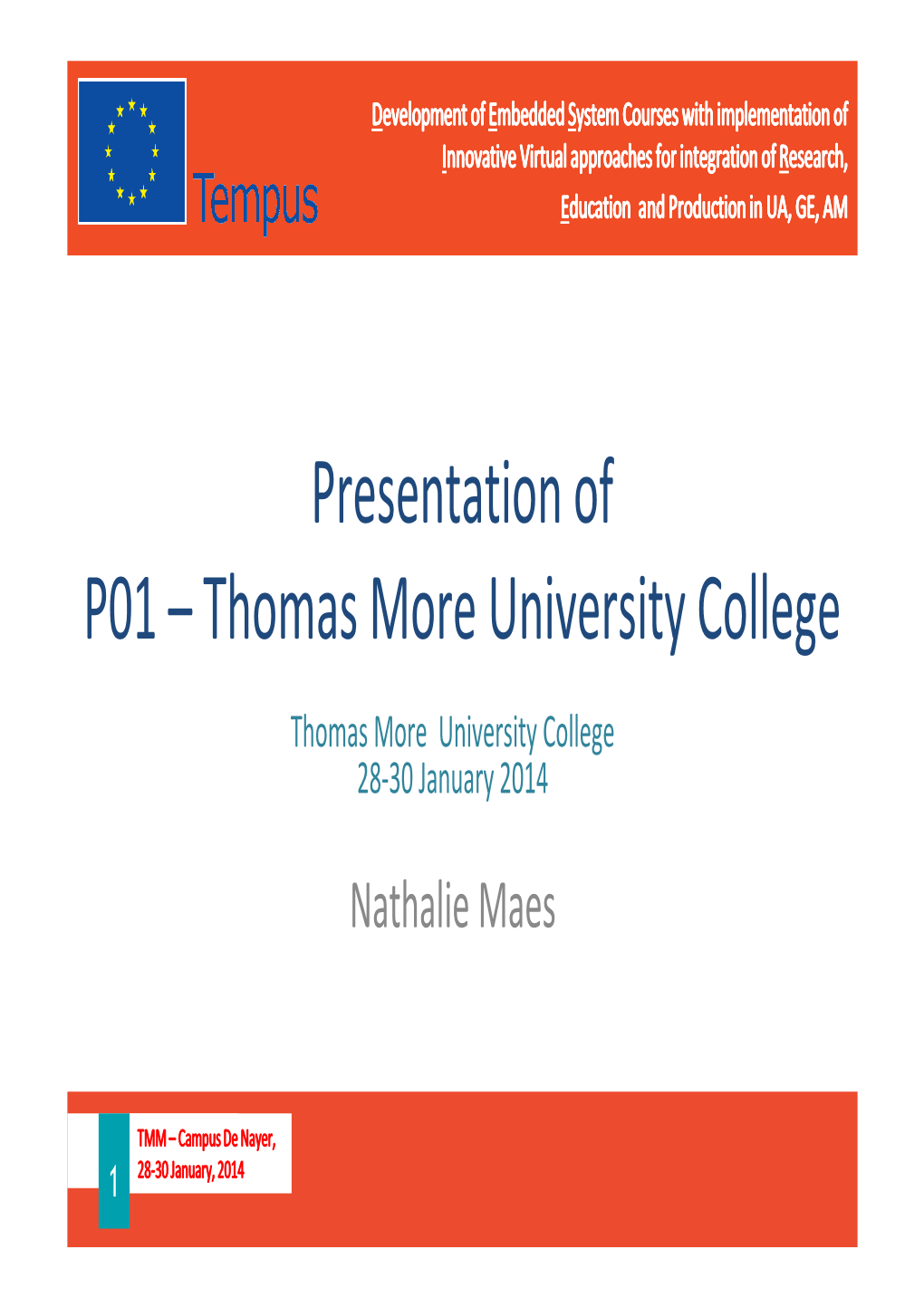 P01 – Thomas More University College