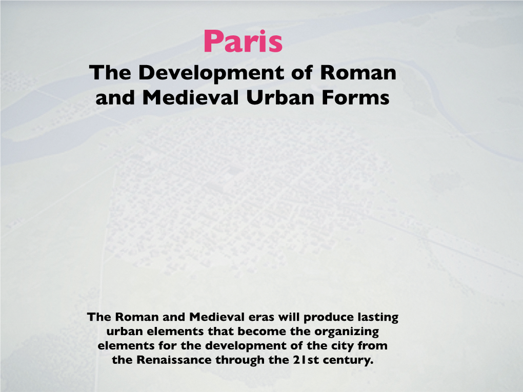 The Development of Roman and Medieval Urban Forms