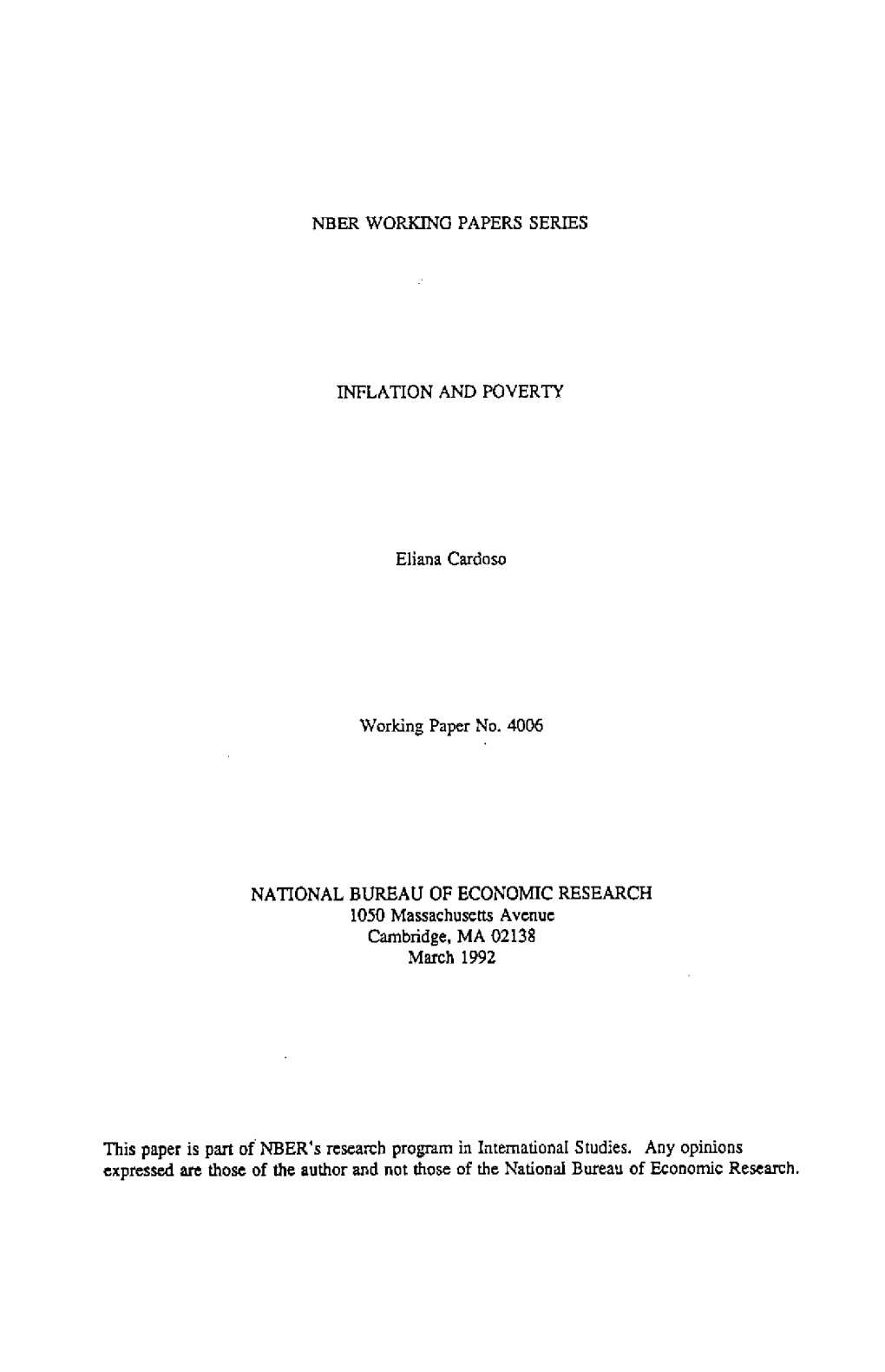 NBER WORKINO PAPERS SERIES INFLATION and POVERTY Eliana Cardosa Working Paper No. 4006 NATIONAL BUREAU of ECONOMIC RESEARCH Camb