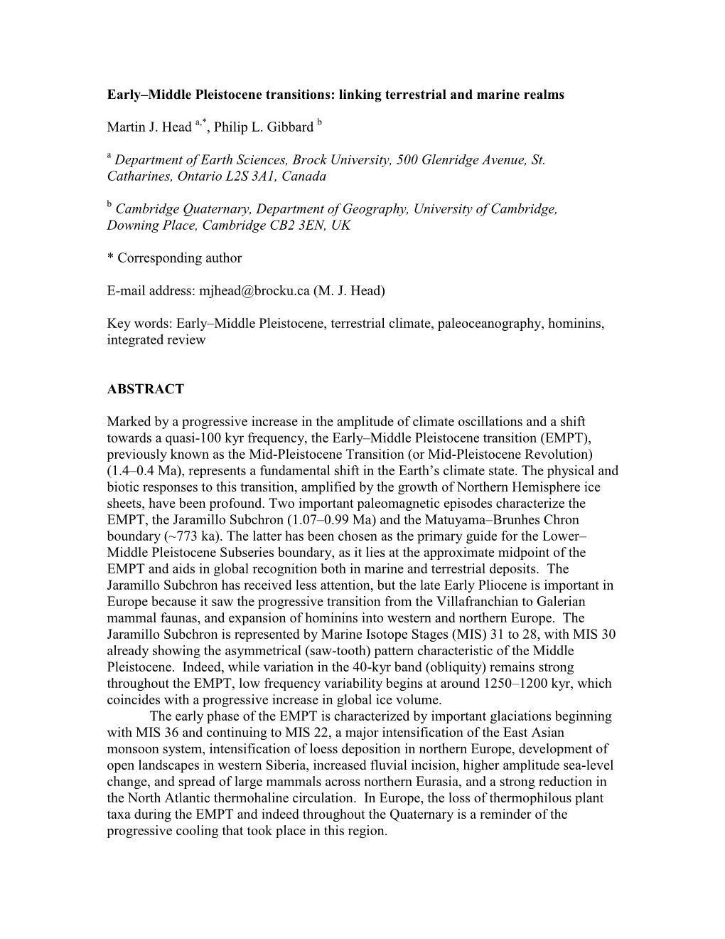 Early–Middle Pleistocene Transitions: Linking Terrestrial and Marine Realms Martin J. Head , Philip L. Gibbard Department of E