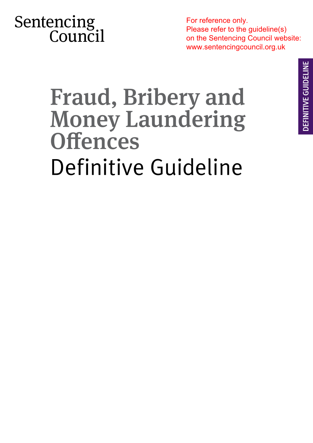 Fraud, Bribery and Money Laundering Offences: Definitive Guideline