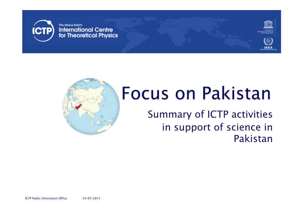 Summary of ICTP Activities in Support of Science in Pakistan