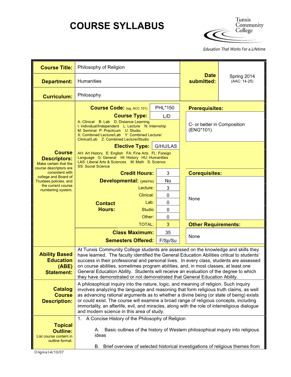 Philosophy of Religion Date Spring 2014 Department: Humanities Submitted: (AAC: 14-25)