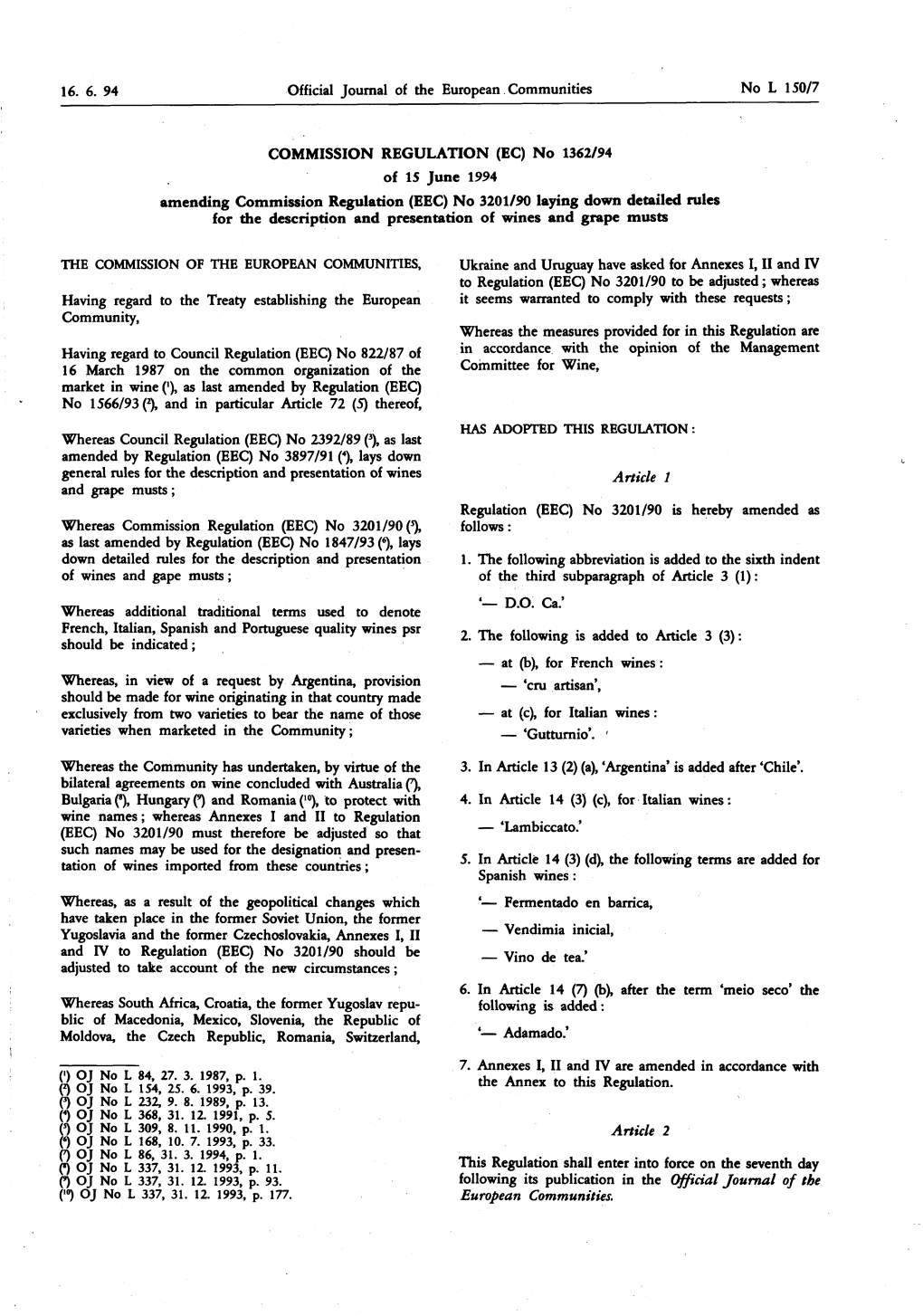 Amending Commission Regulation (EEC) No 3201/90 Laying Down Detailed Rules for the Description and Presentation of Wines and Grape Musts