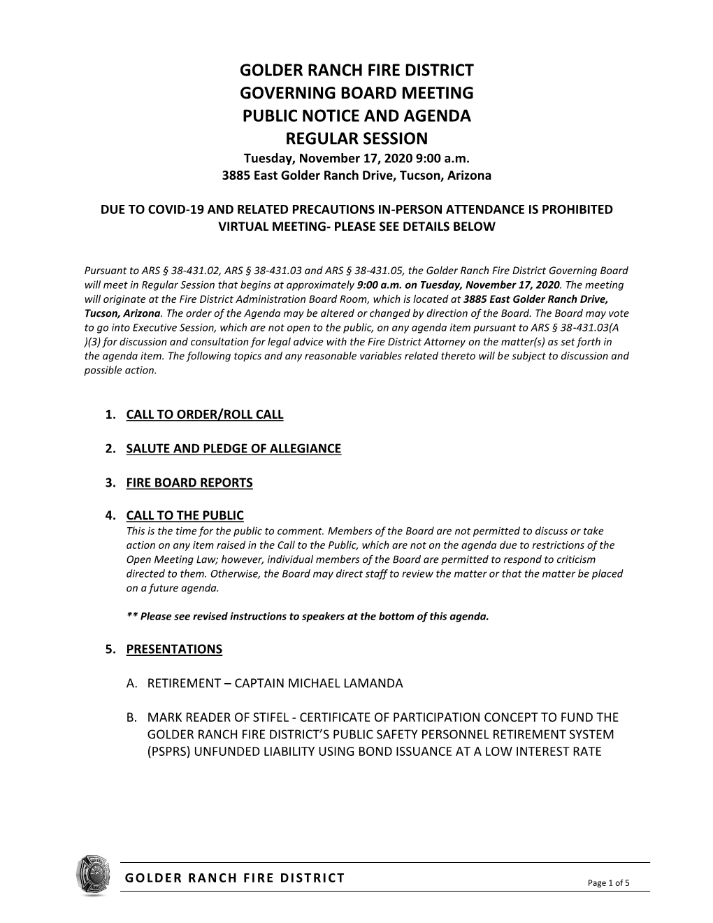 GOLDER RANCH FIRE DISTRICT GOVERNING BOARD MEETING PUBLIC NOTICE and AGENDA REGULAR SESSION Tuesday, November 17, 2020 9:00 A.M