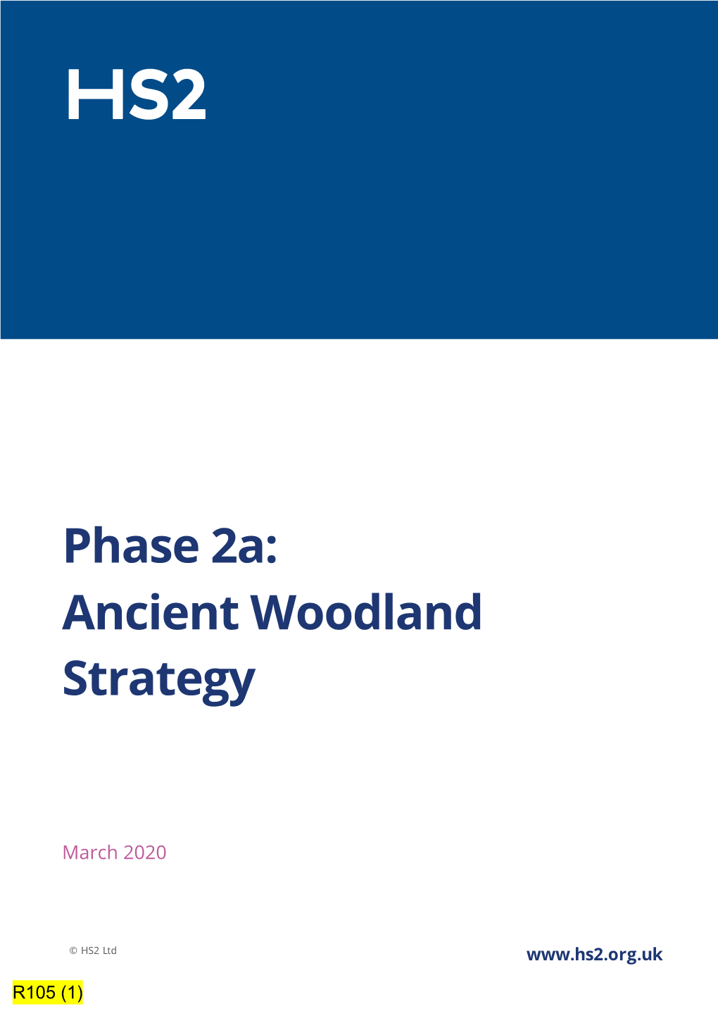 Phase 2A: Ancient Woodland Strategy