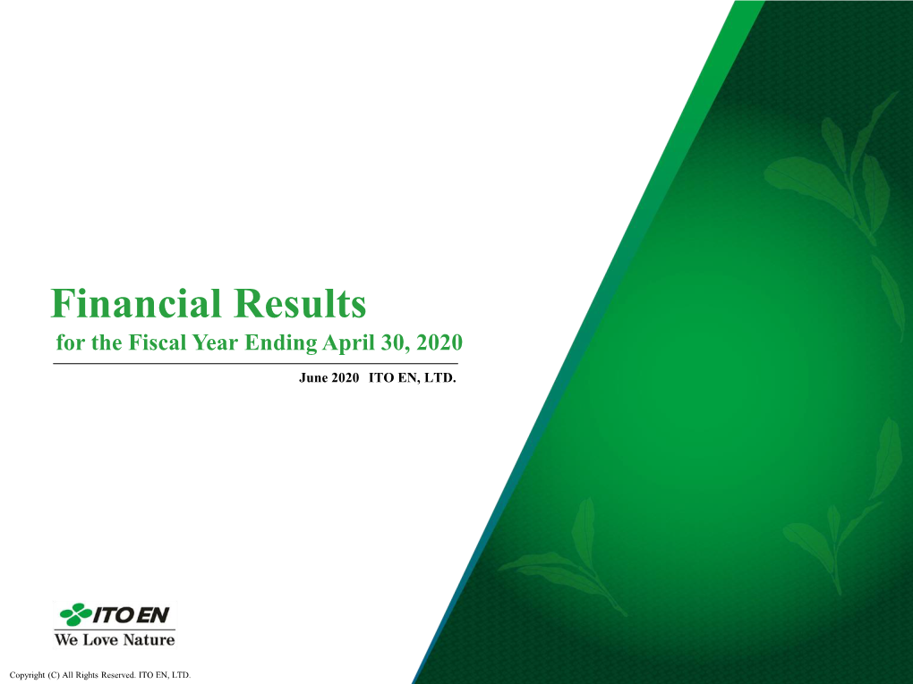 Financial Results for the Fiscal Year Ending April 30, 2020