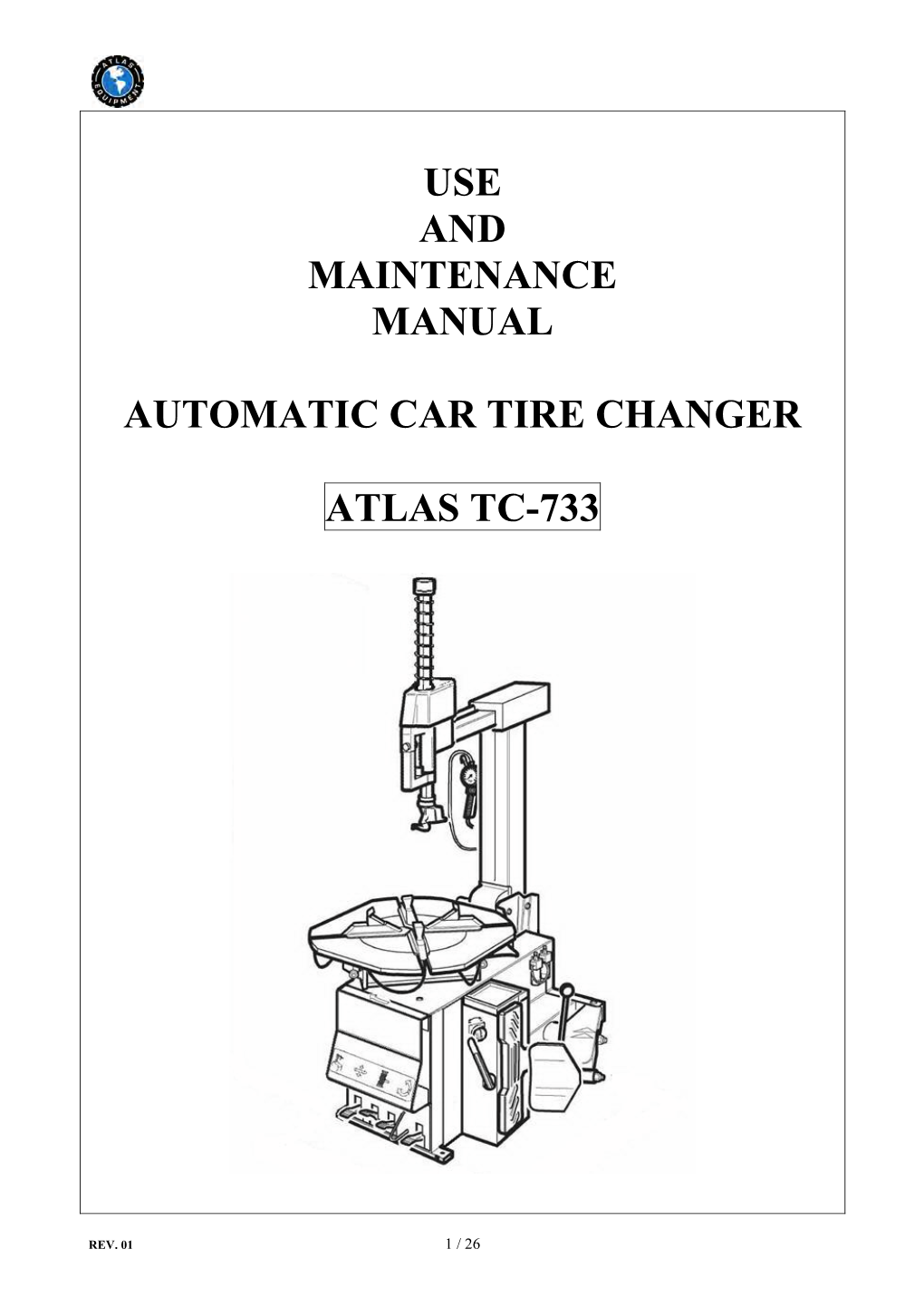 Use and Maintenance Manual Automatic Car Tire Changer