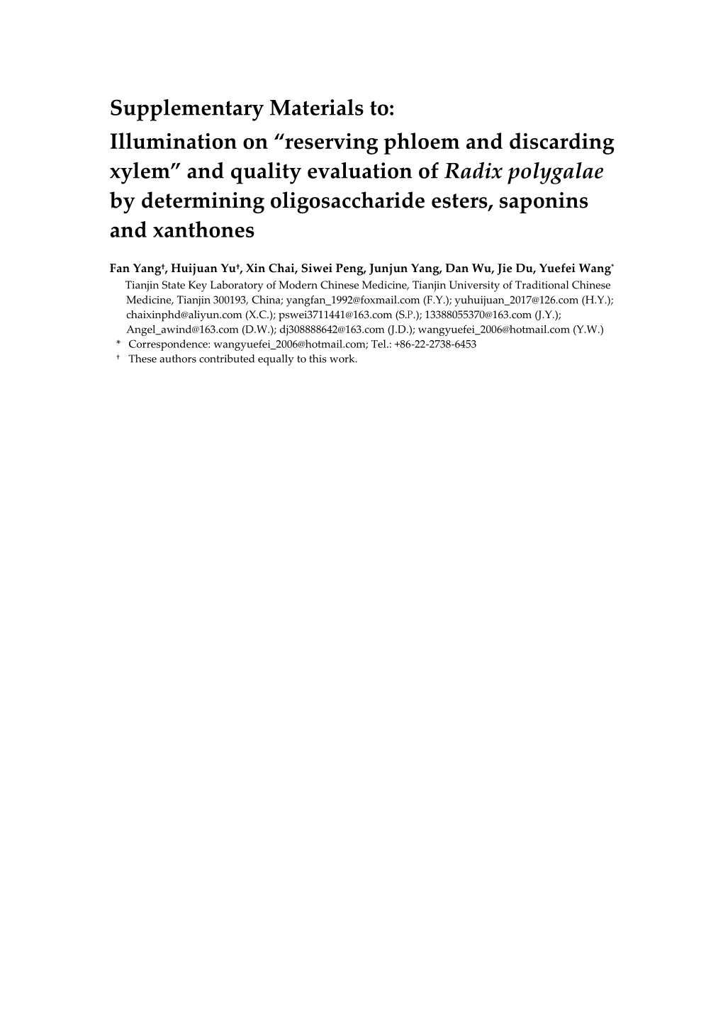 Reserving Phloem and Discarding Xylem” and Quality Evaluation of Radix Polygalae by Determining Oligosaccharide Esters, Saponins and Xanthones