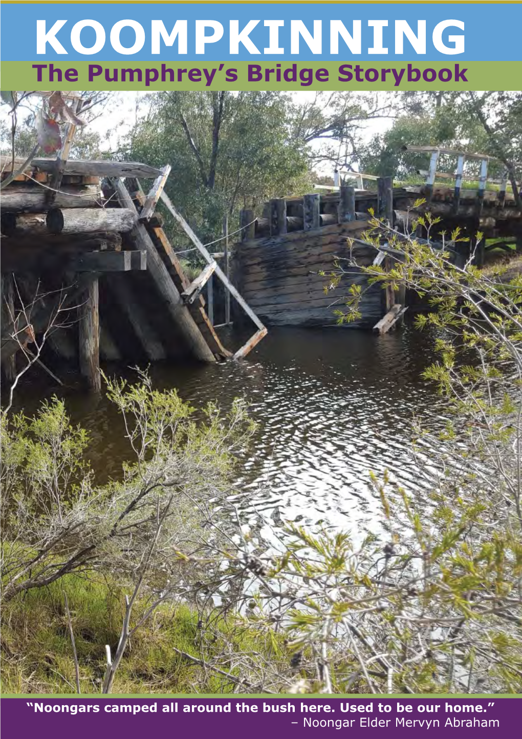 KOOMPKINNING the Pumphrey's Bridge Storybook