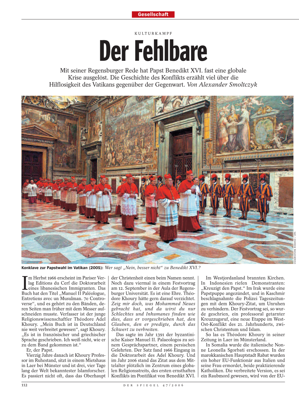 Der Fehlbare Mit Seiner Regensburger Rede Hat Papst Benedikt XVI