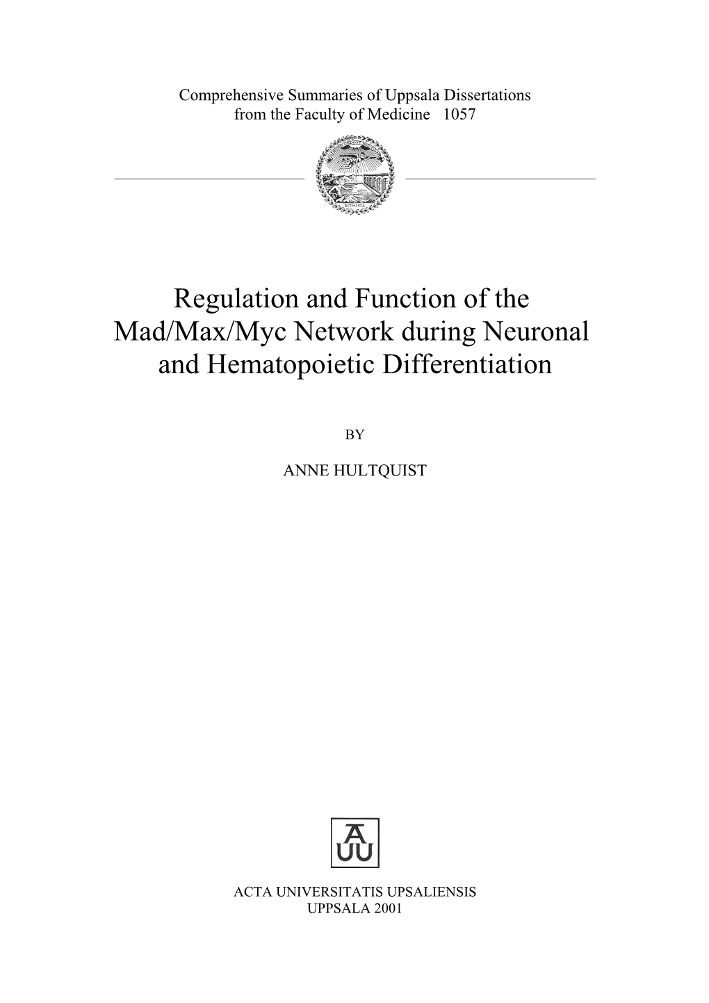 Regulation and Function of the Mad/Max/Myc Network During Neuronal and Hematopoietic Differentiation