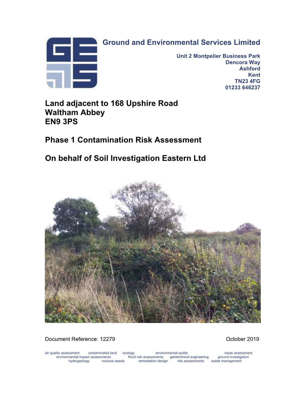 Land Adjacent to 168 Upshire Road Waltham Abbey EN9 3PS Phase 1 Contamination Risk Assessment on Behalf of Soil Investigation Ea