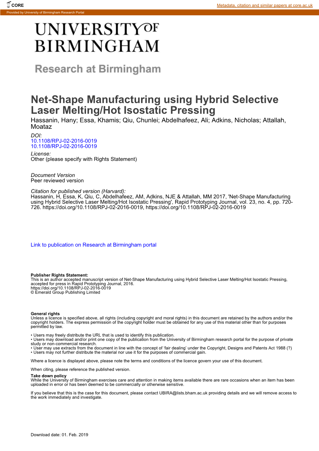 Net-Shape Manufacturing Using Hybrid Selective Laser Melting/Hot