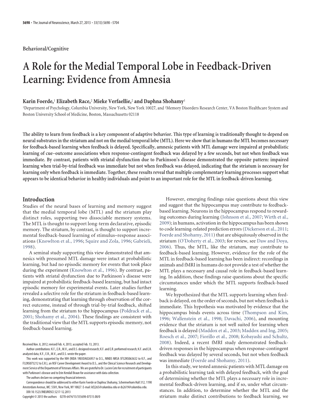 A Role for the Medial Temporal Lobe in Feedback-Driven Learning: Evidence from Amnesia