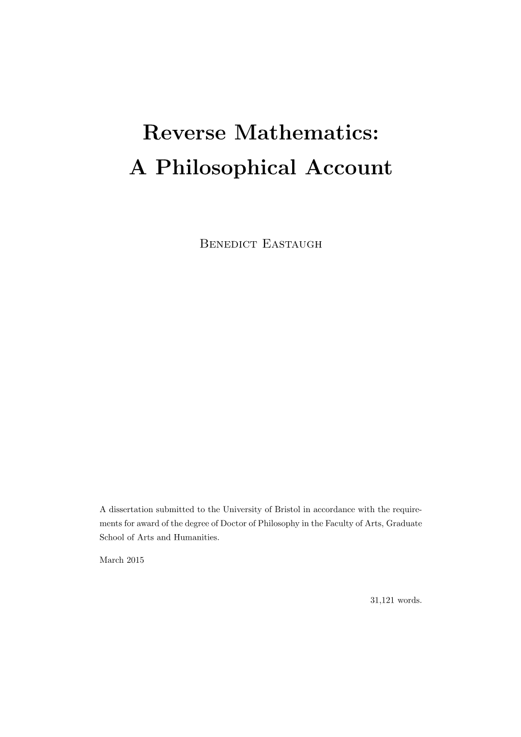 Reverse Mathematics: a Philosophical Account