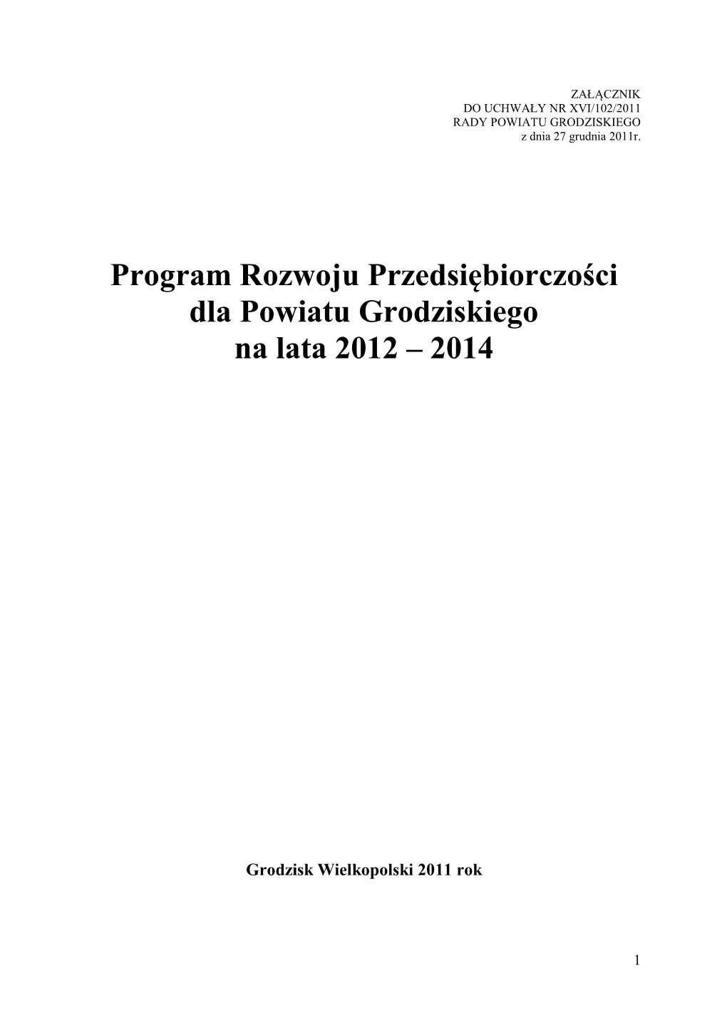 Program Rozwoju Przedsiębiorczości Dla Powiatu Grodziskiego Na Lata 2012 – 2014