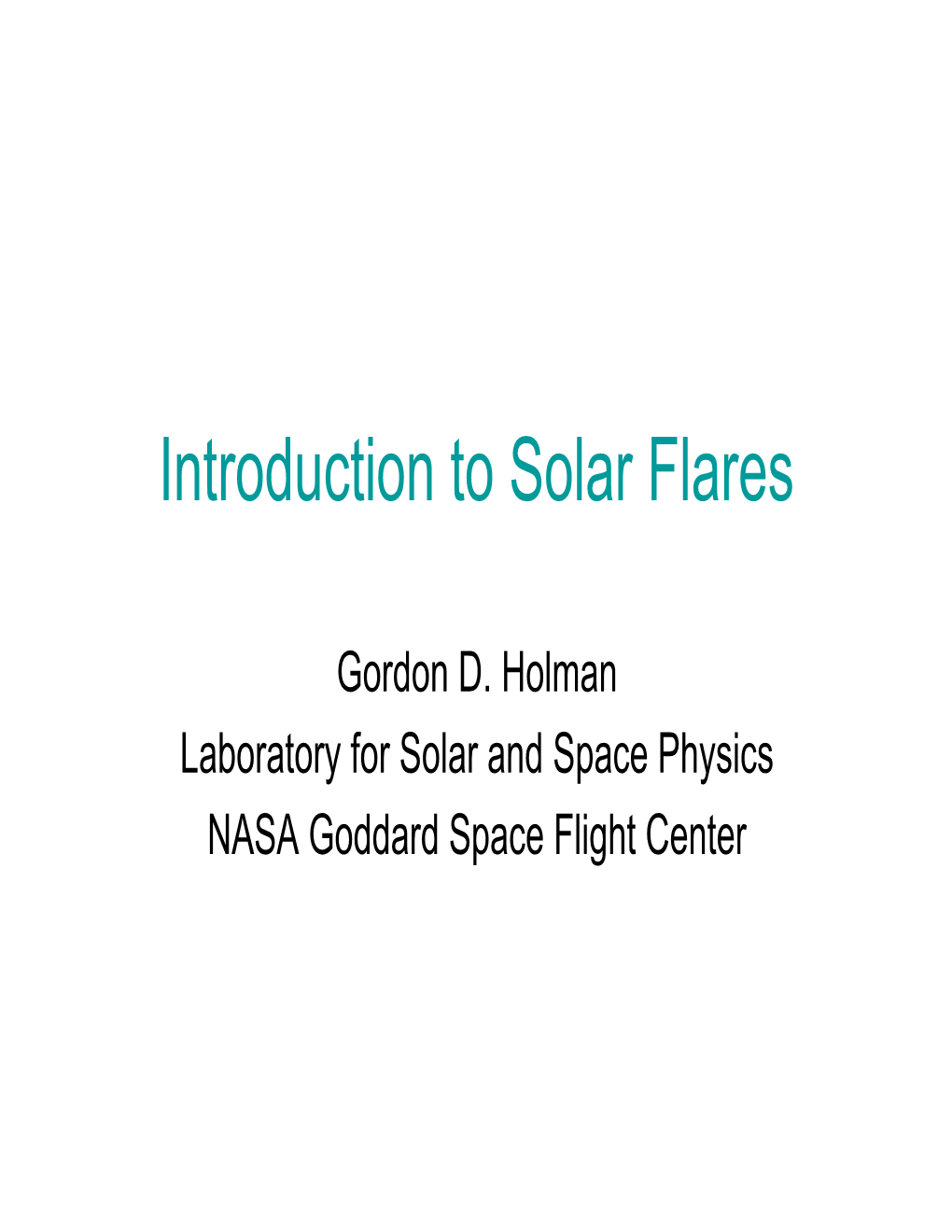 Introduction to Solar Flares