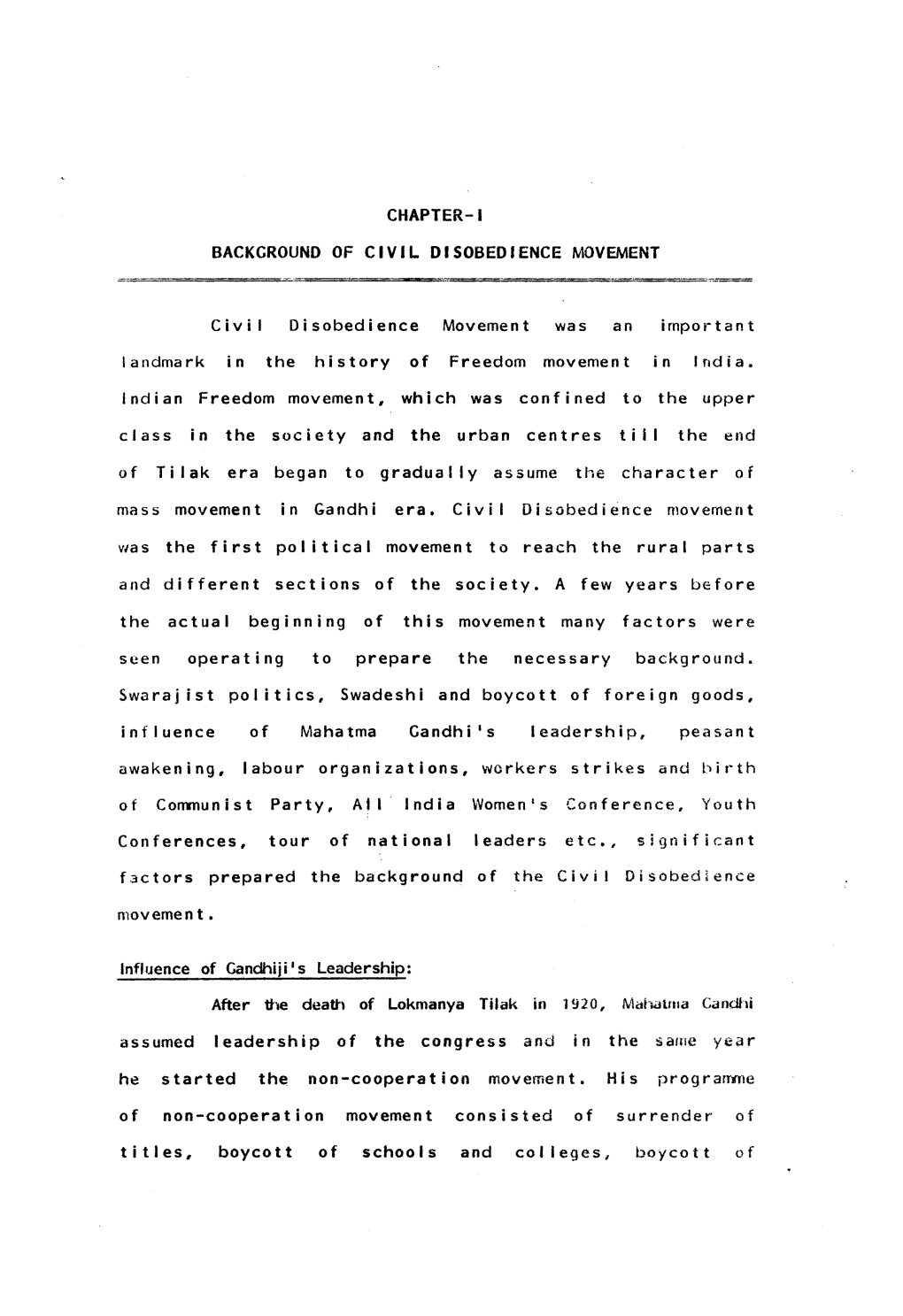 Civil Disobedience Movement Was an Important Landmark in the History of Freedom Movement in India. Indian Freedom Movement, Whic