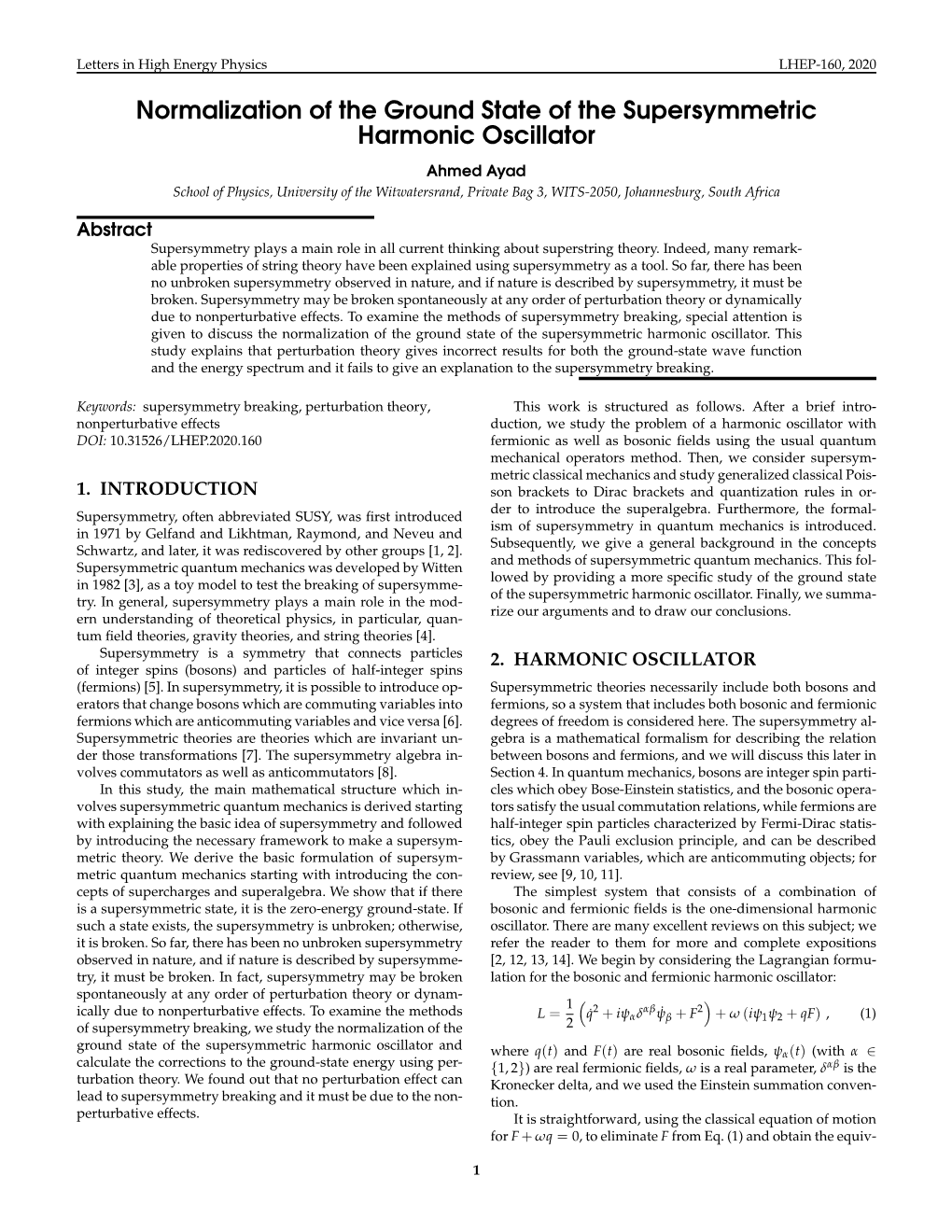 Normalization of the Ground State of the Supersymmetric Harmonic