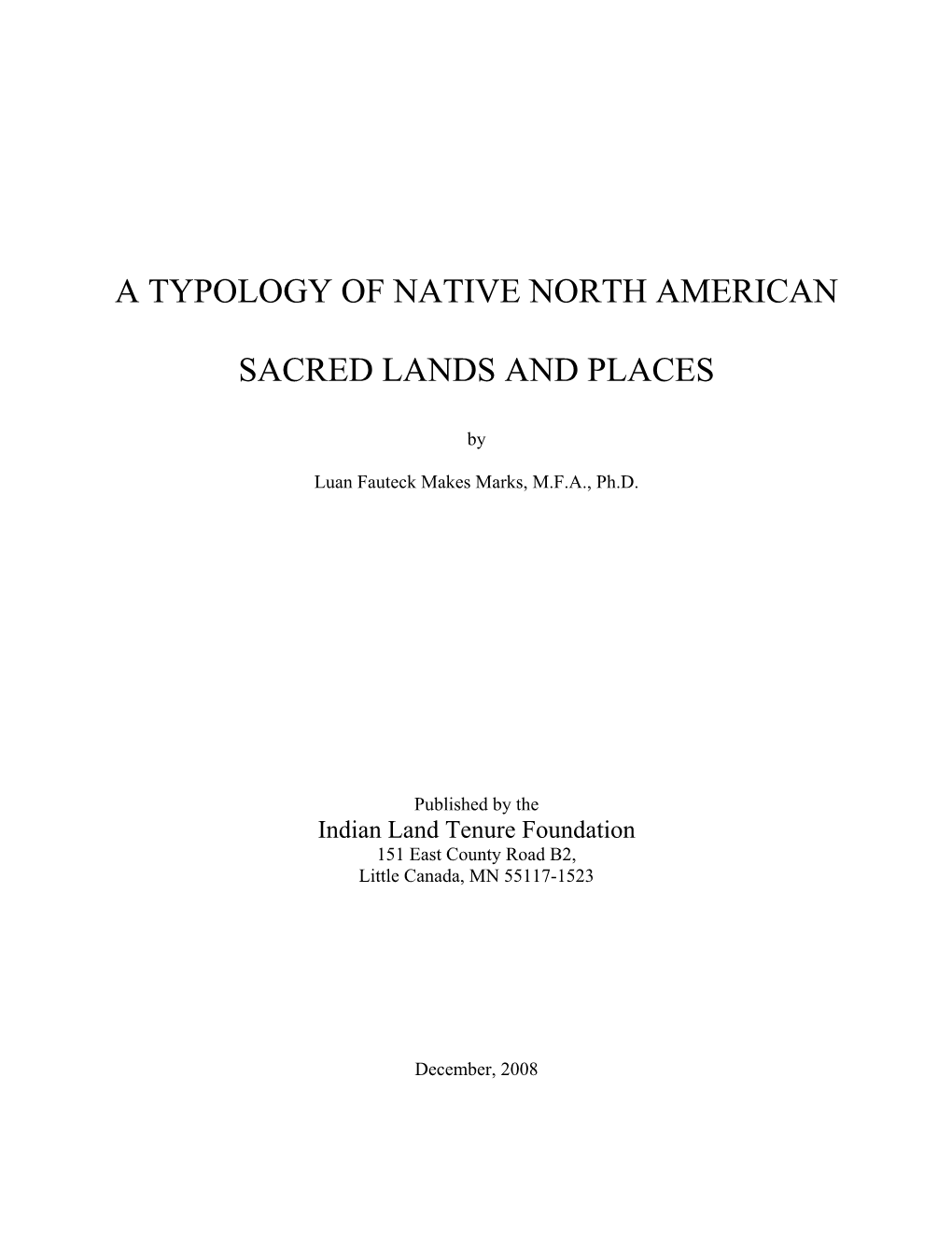 A Typology of Native North American Sacred Lands And