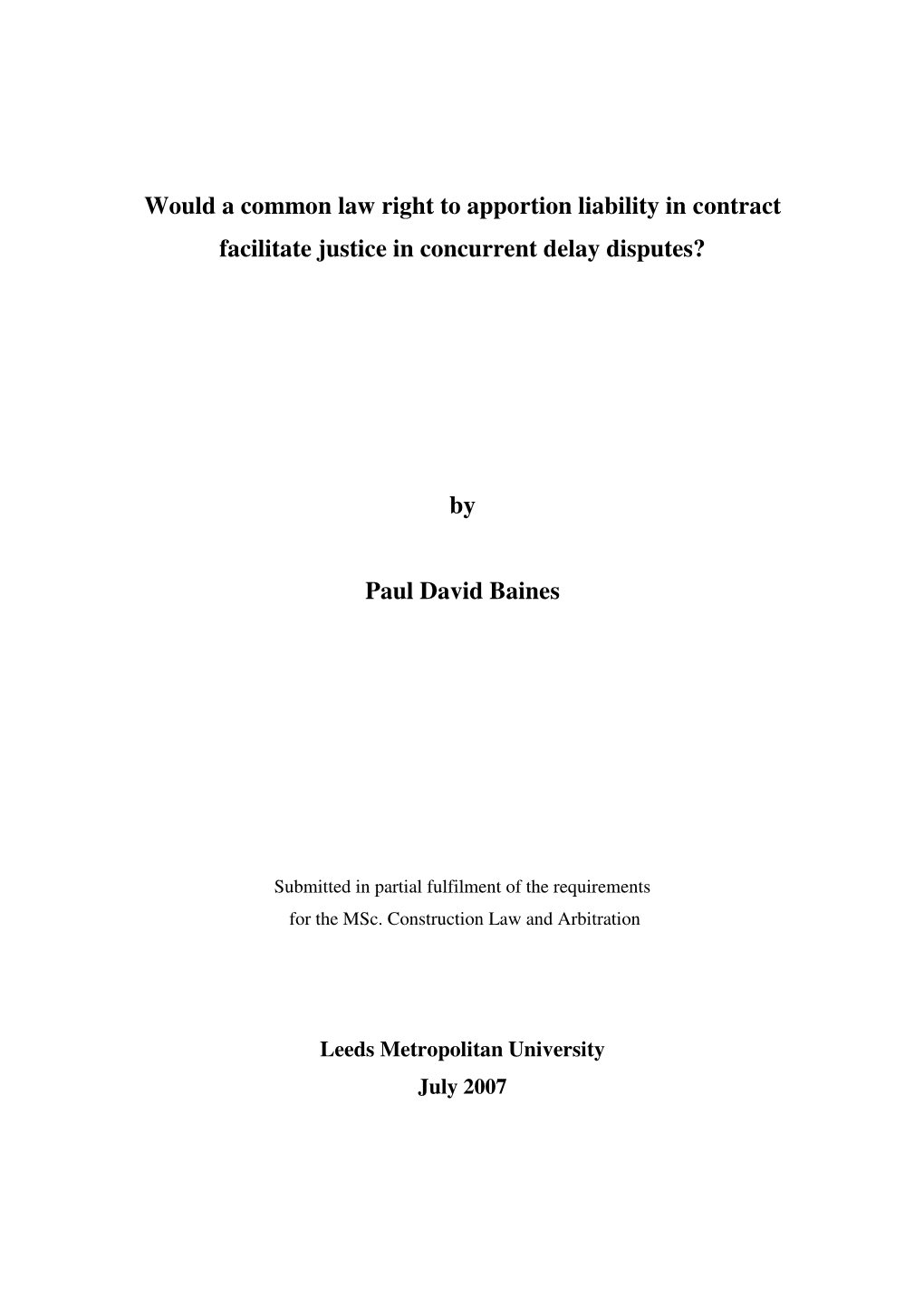 Would a Common Law Right to Apportion Liability in Contract Facilitate Justice in Concurrent Delay Disputes?