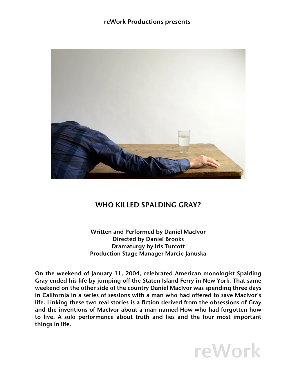 Who Killed Spalding Gray? !