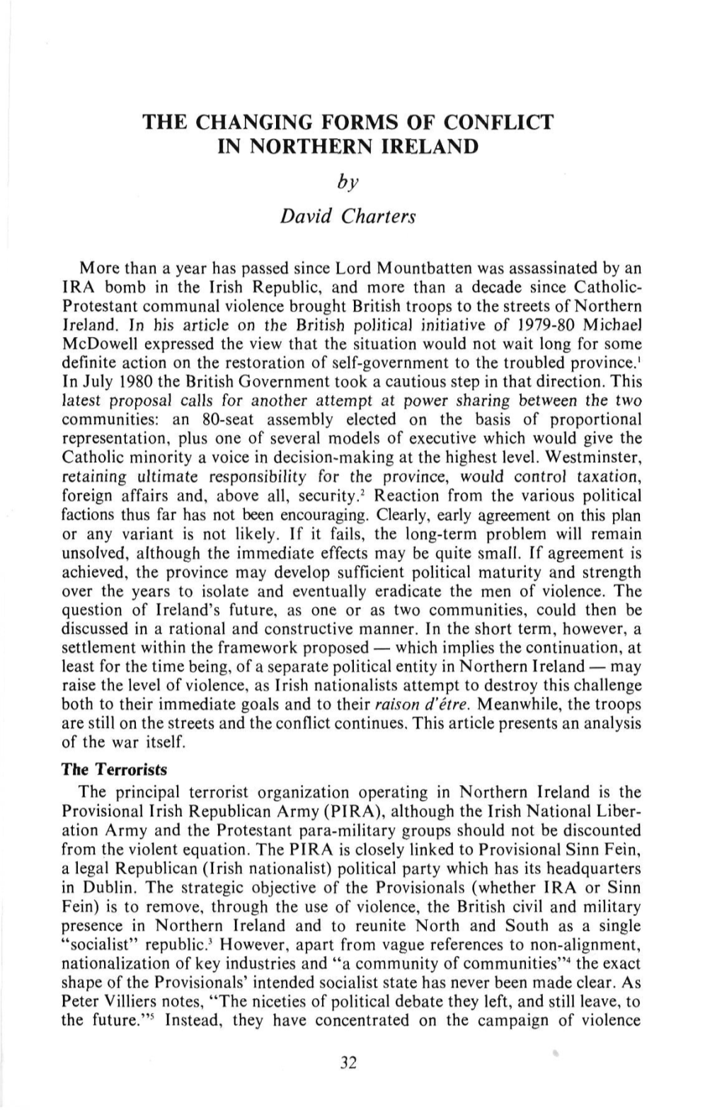 THE CHANGING FORMS of CONFLICT in NORTHERN IRELAND by David Charters