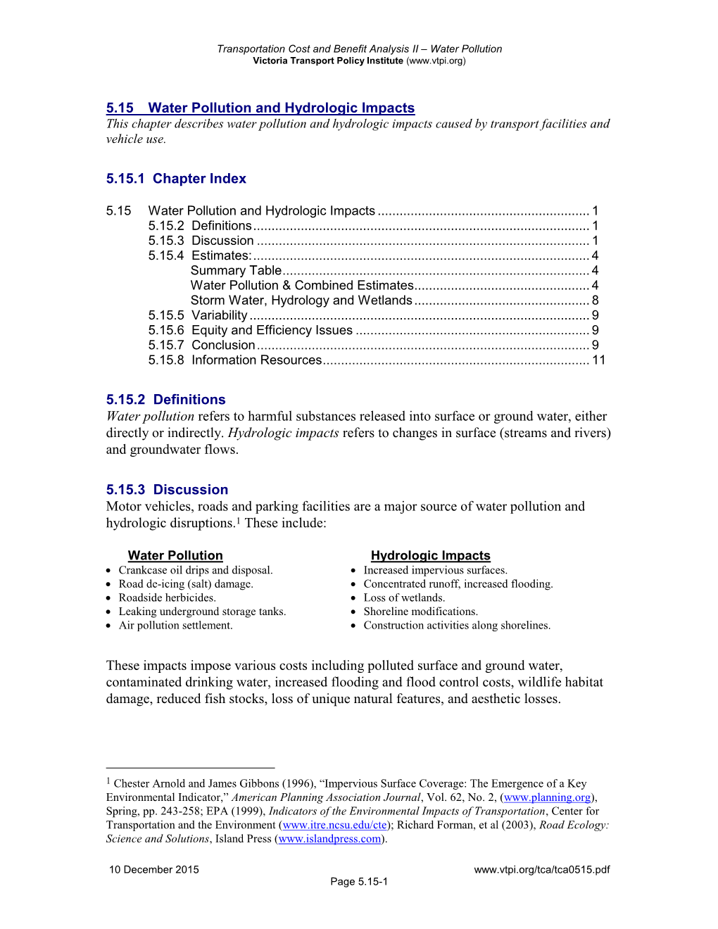 5.15 Water Pollution and Hydrologic Impacts This Chapter Describes Water Pollution and Hydrologic Impacts Caused by Transport Facilities and Vehicle Use