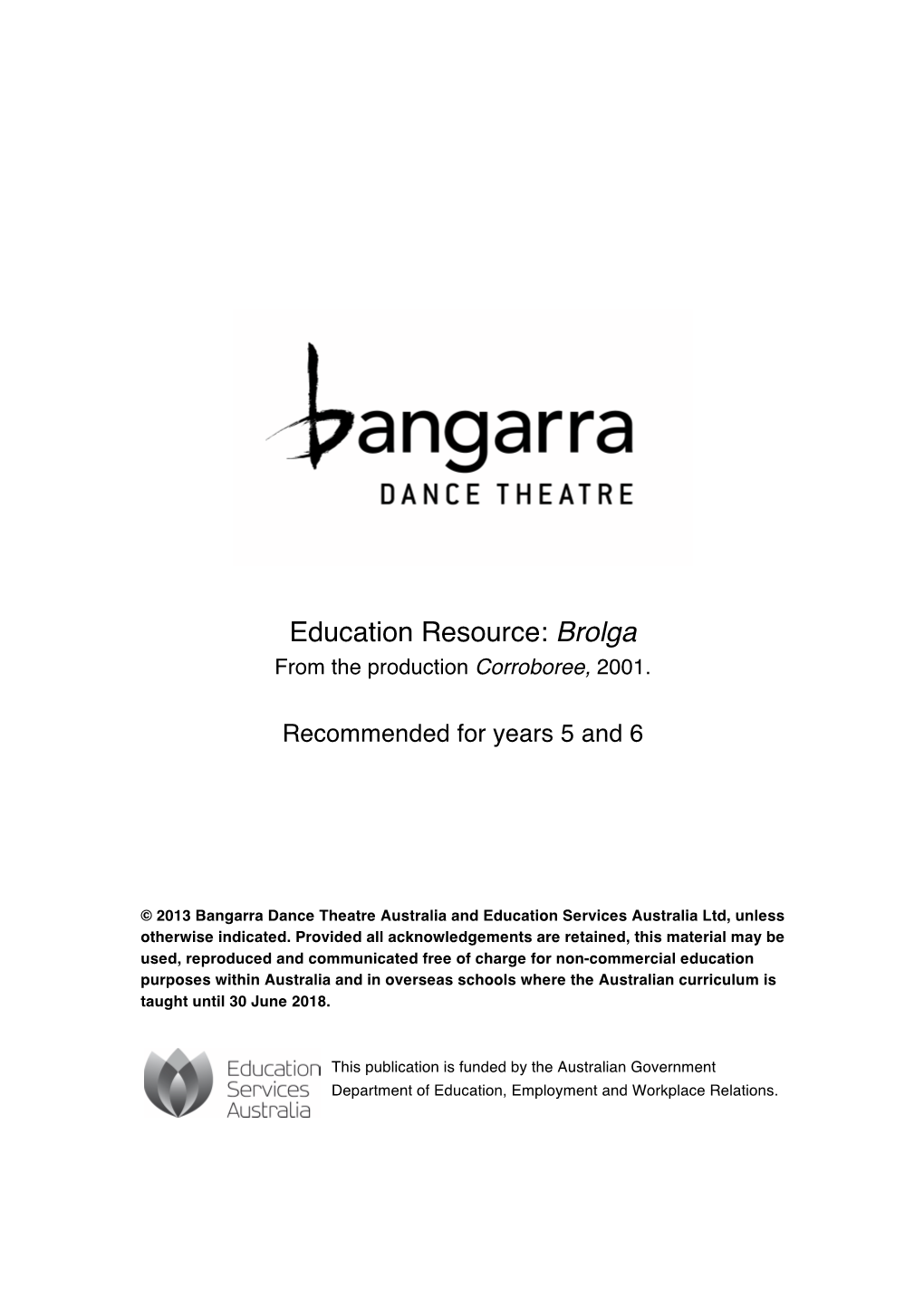 Education Resource: Brolga from the Production Corroboree, 2001