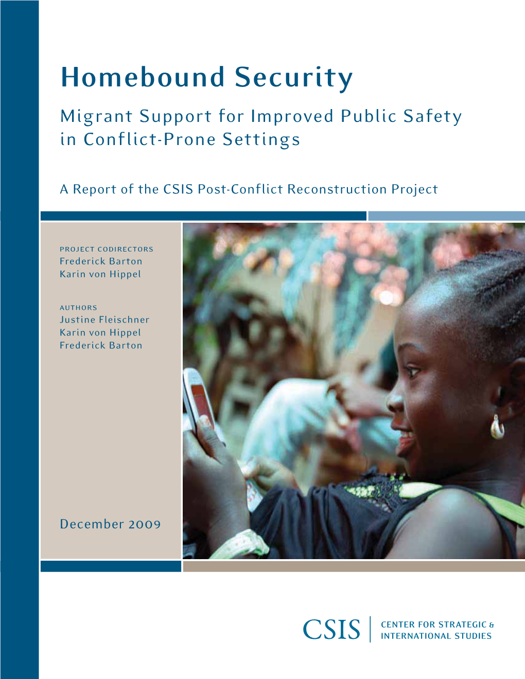 Homebound Security Migrant Support for Improved Public Safety in Conflict-Prone Settings