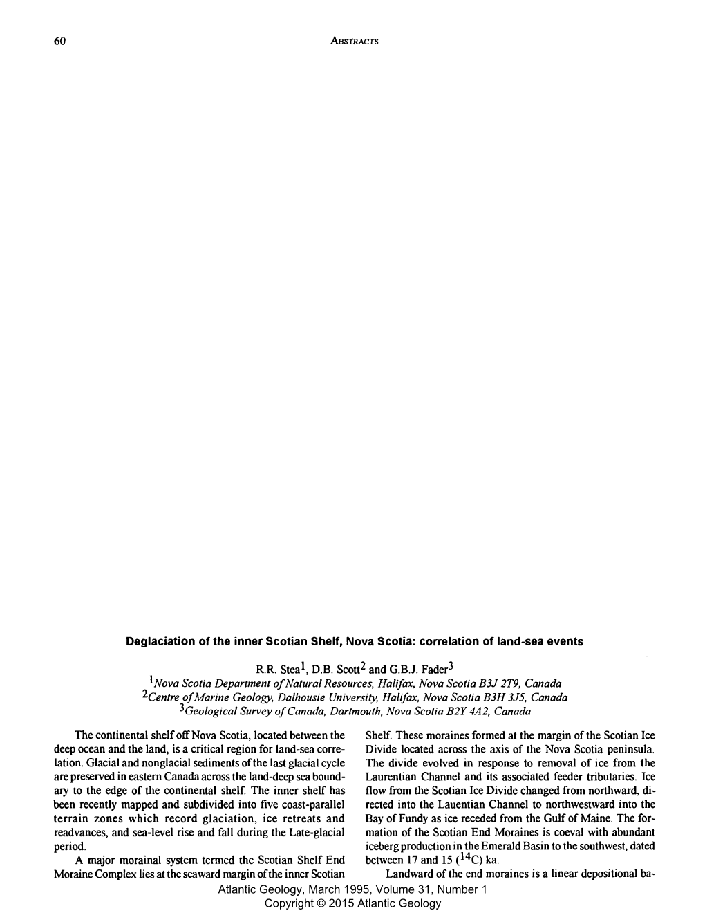 Deglaciation of the Inner Scotian Shelf, Nova Scotia: Correlation of Land-Sea Events