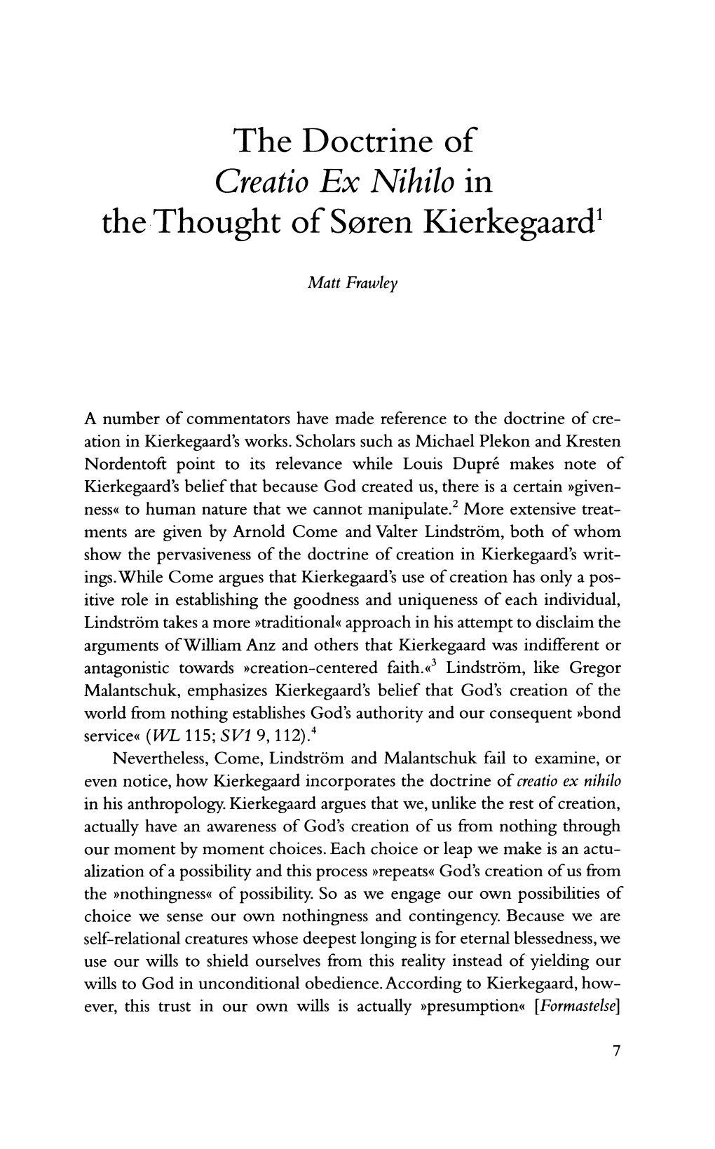 The Doctrine of Creatio Ex Nihilo in the Thought of Søren Kierkegaard1