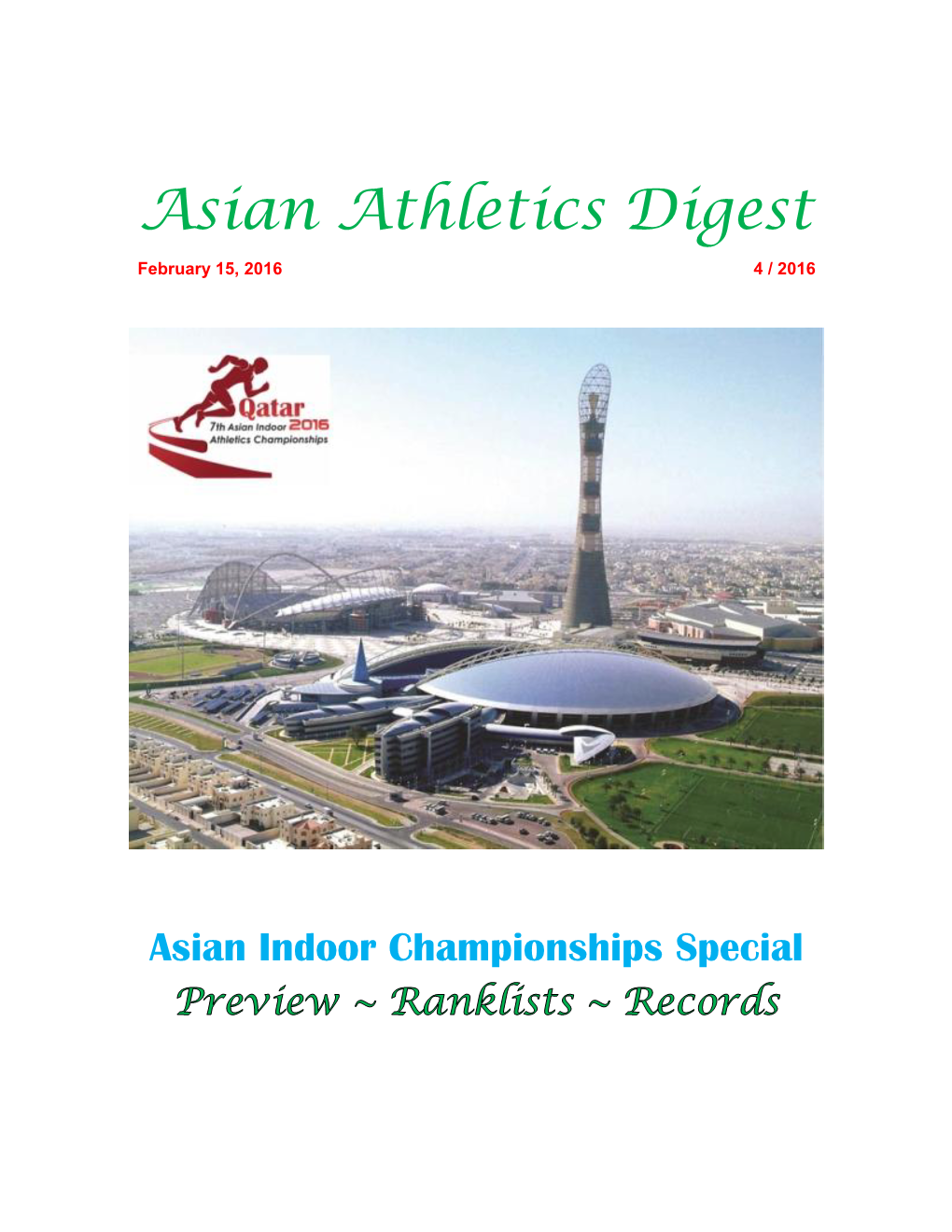 Asian Athletics Digest February 15, 2016 4 / 2016