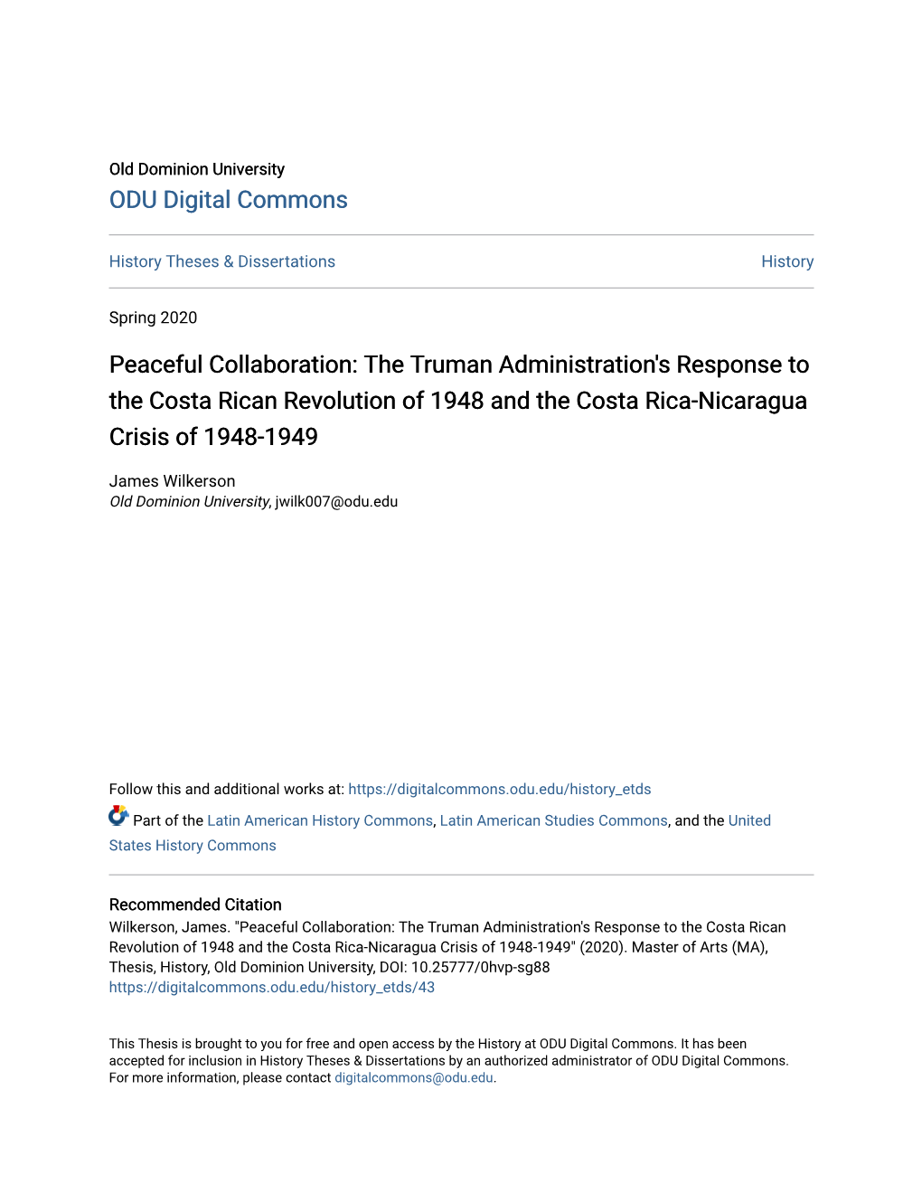 The Truman Administration's Response to the Costa Rican Revolution of 1948 and the Costa Rica-Nicaragua Crisis of 1948-1949