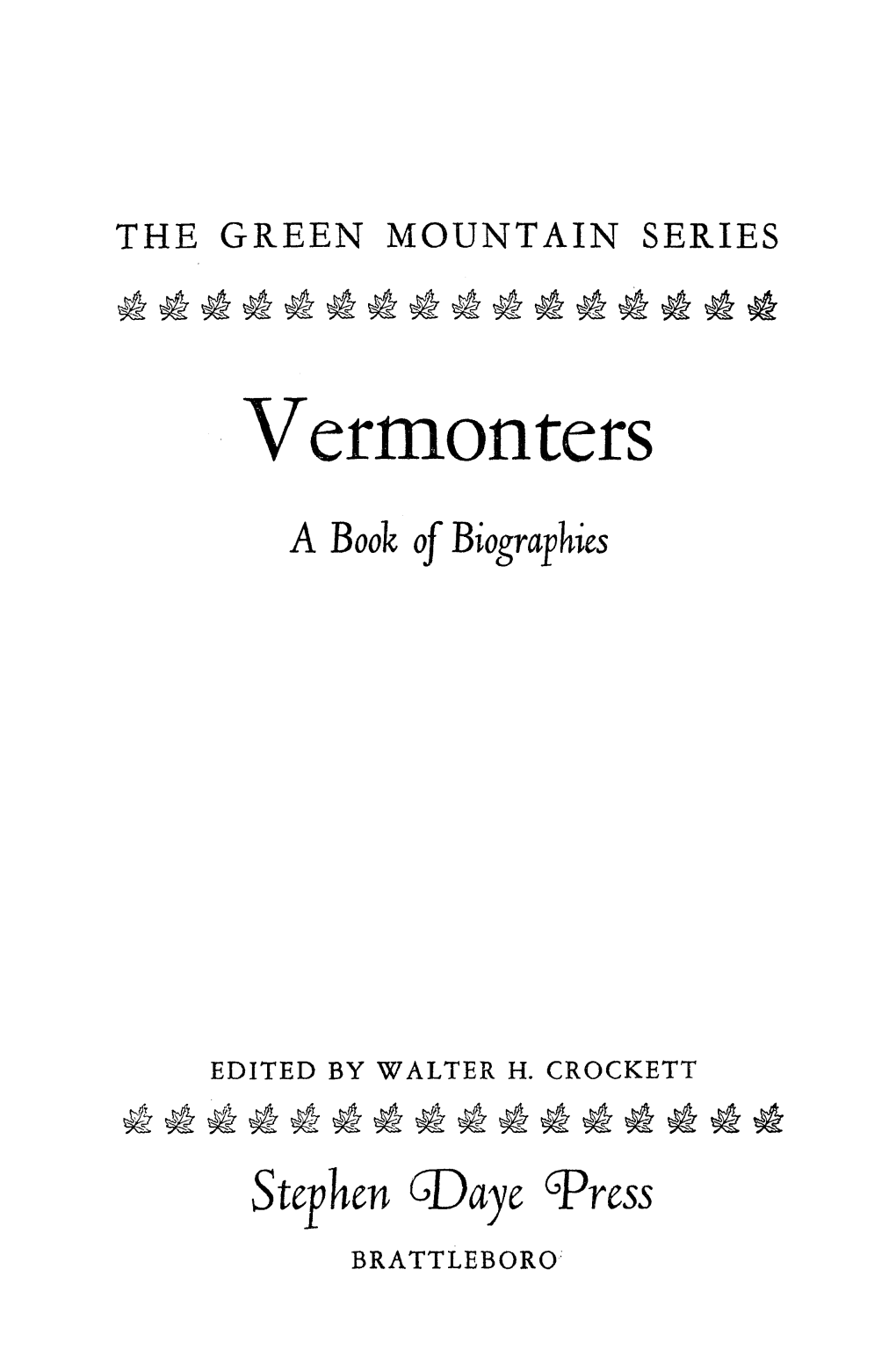 · Vermonters a Book of Biographies