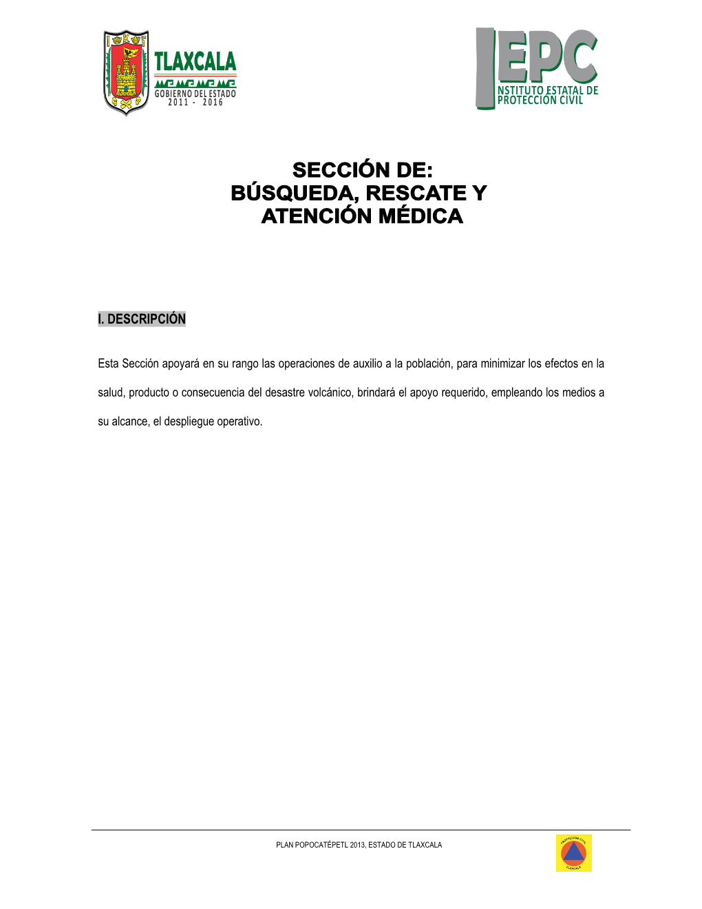 Sección De Búsqueda Rescate, Atención Medica Y