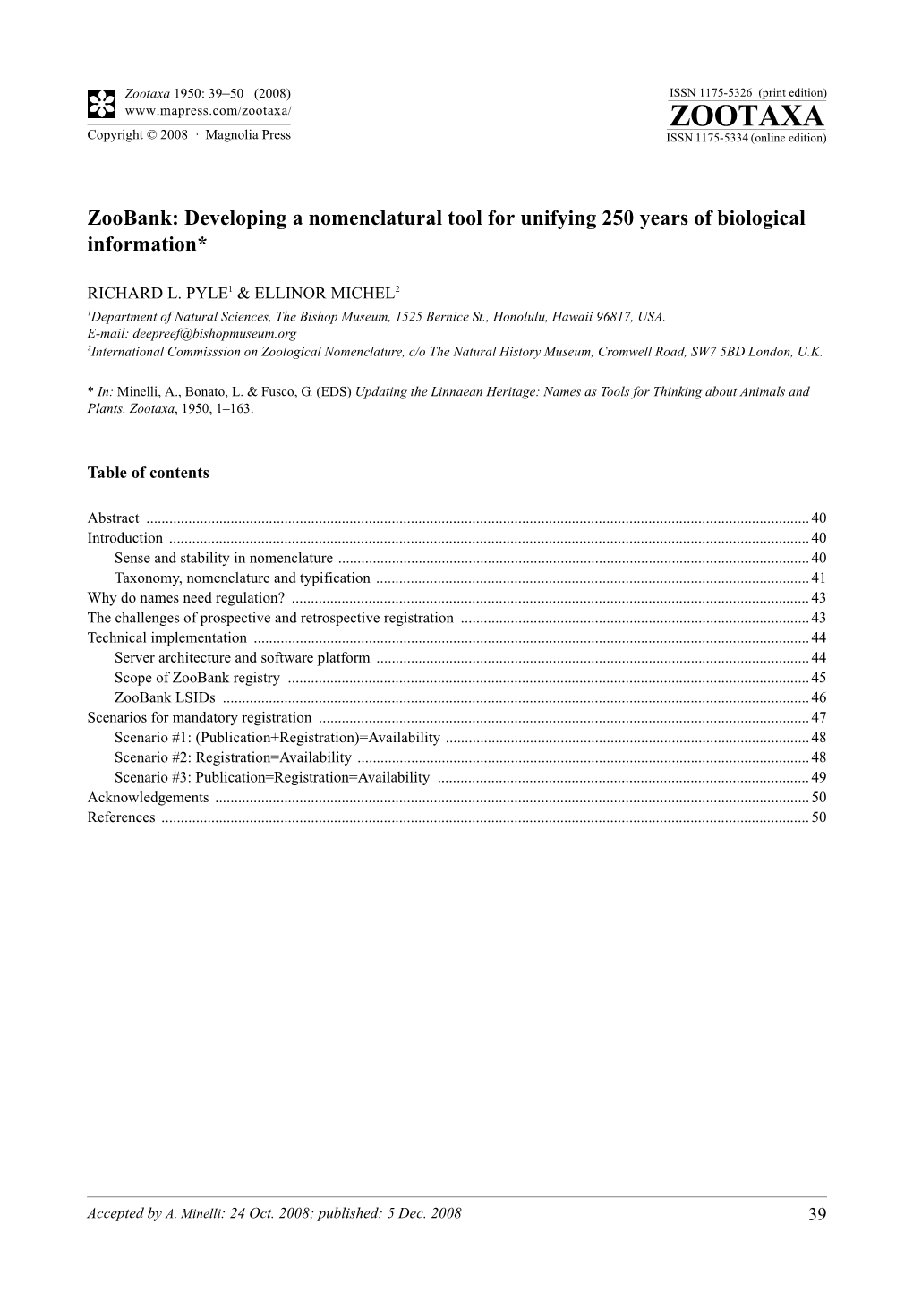 Zoobank: Developing a Nomenclatural Tool for Unifying 250 Years of Biological Information*