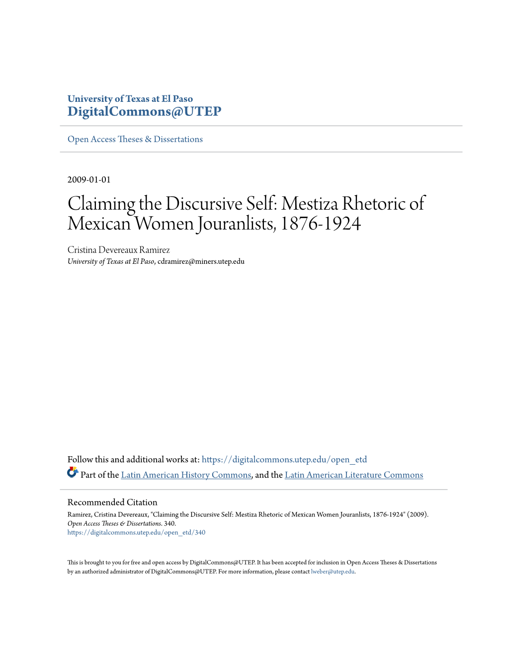 Mestiza Rhetoric of Mexican Women Jouranlists, 1876-1924 Cristina Devereaux Ramirez University of Texas at El Paso, Cdramirez@Miners.Utep.Edu