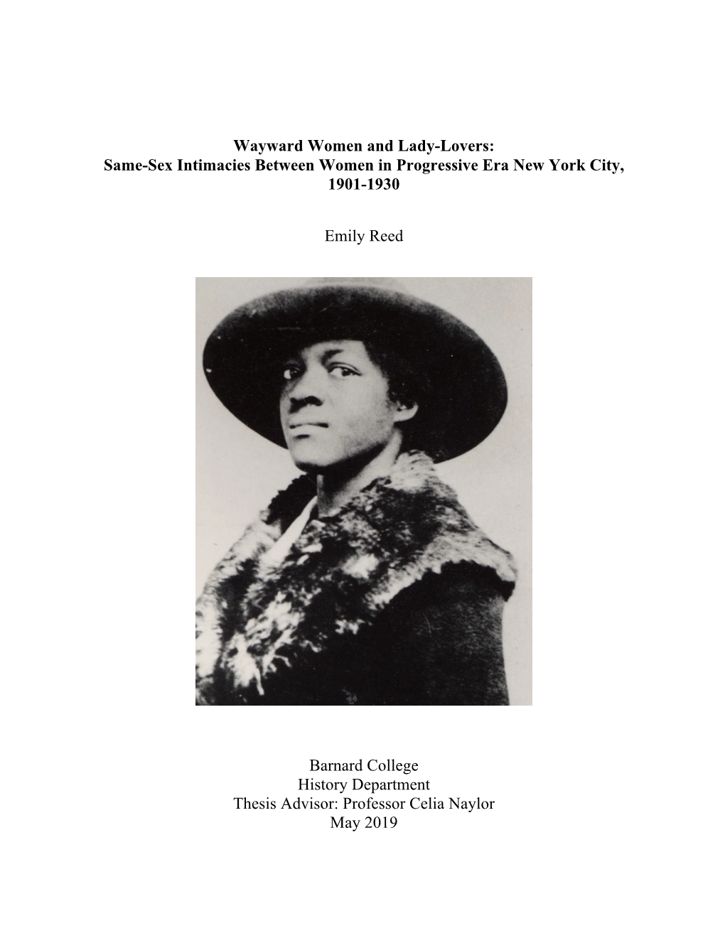 Wayward Women and Lady-Lovers: Same-Sex Intimacies Between Women in Progressive Era New York City, 1901-1930