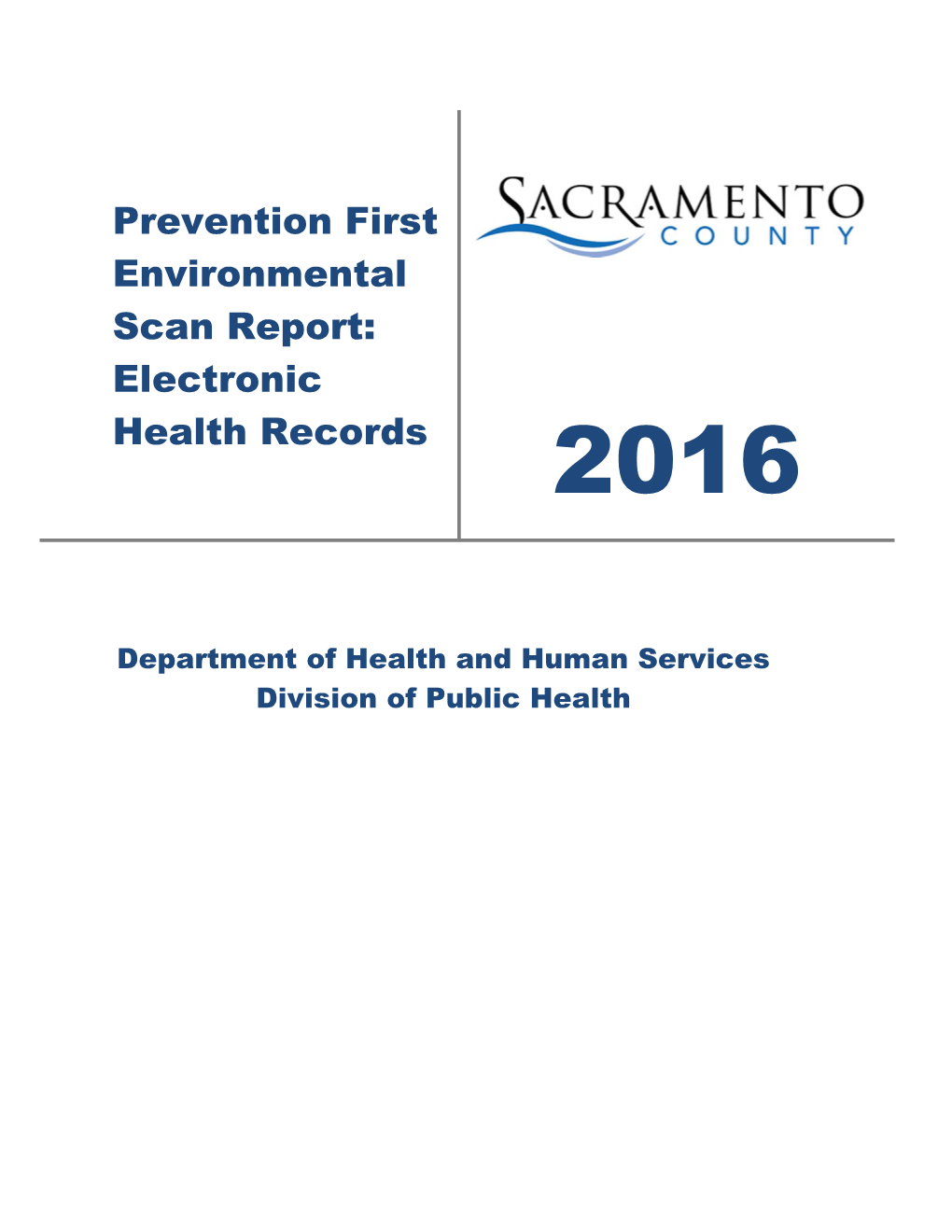 Prevention First Environmental Scan Report: Electronic Health Records 2016