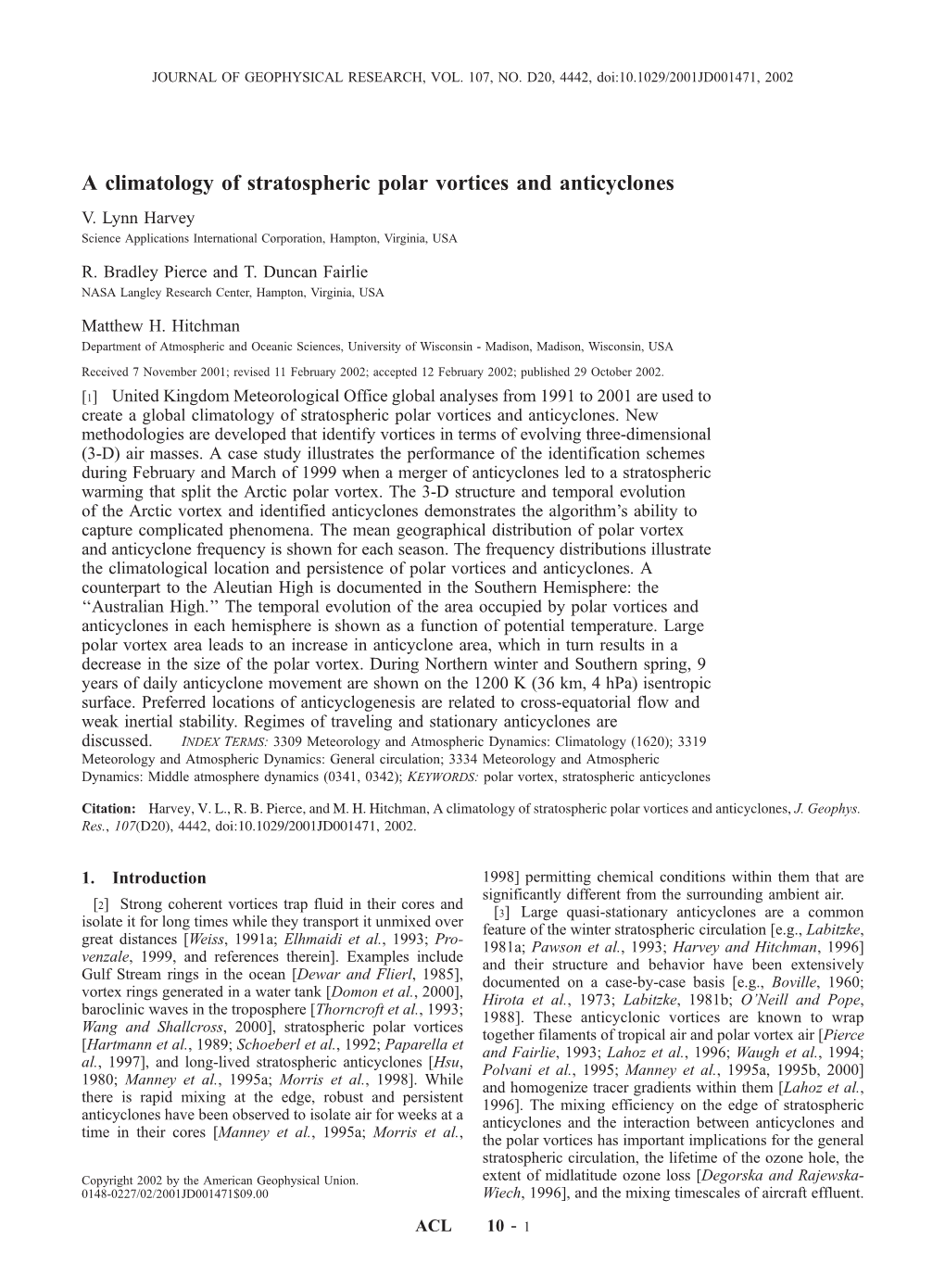 A Climatology of Stratospheric Polar Vortices and Anticyclones V