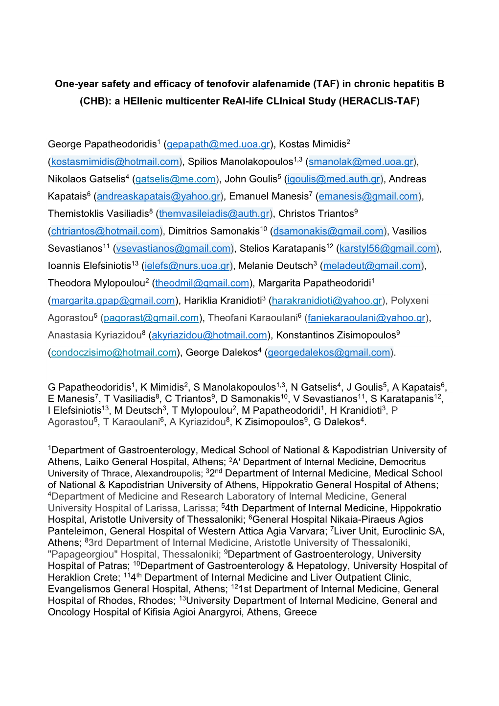 One-Year Safety and Efficacy of Tenofovir Alafenamide (TAF) in Chronic Hepatitis B (CHB): a Hellenic Multicenter Real-Life Clinical Study (HERACLIS-TAF)