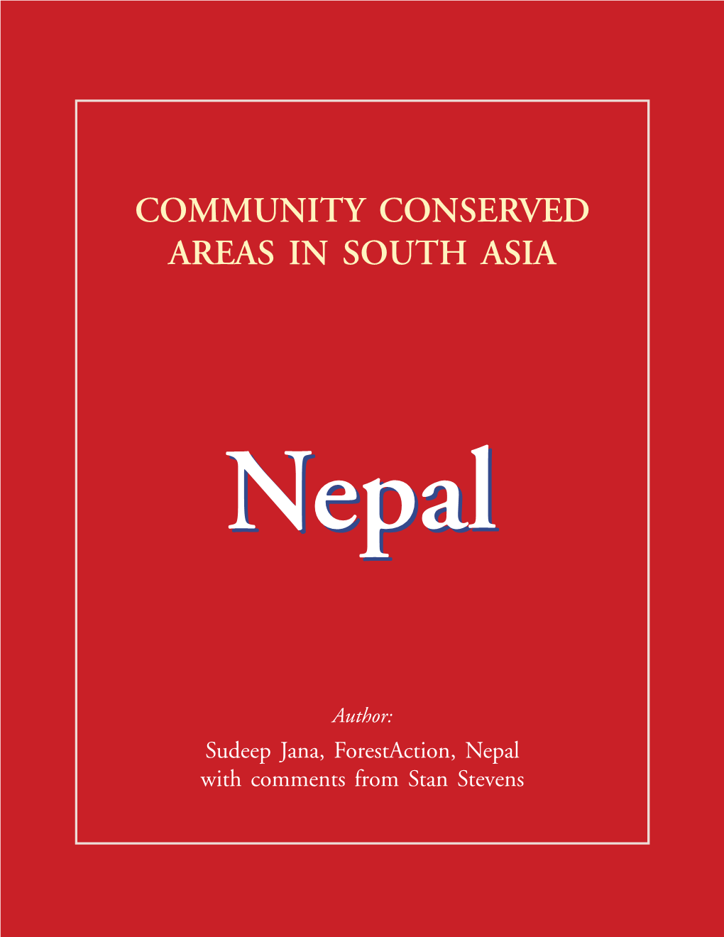 Community Conserved Areas in South Asia