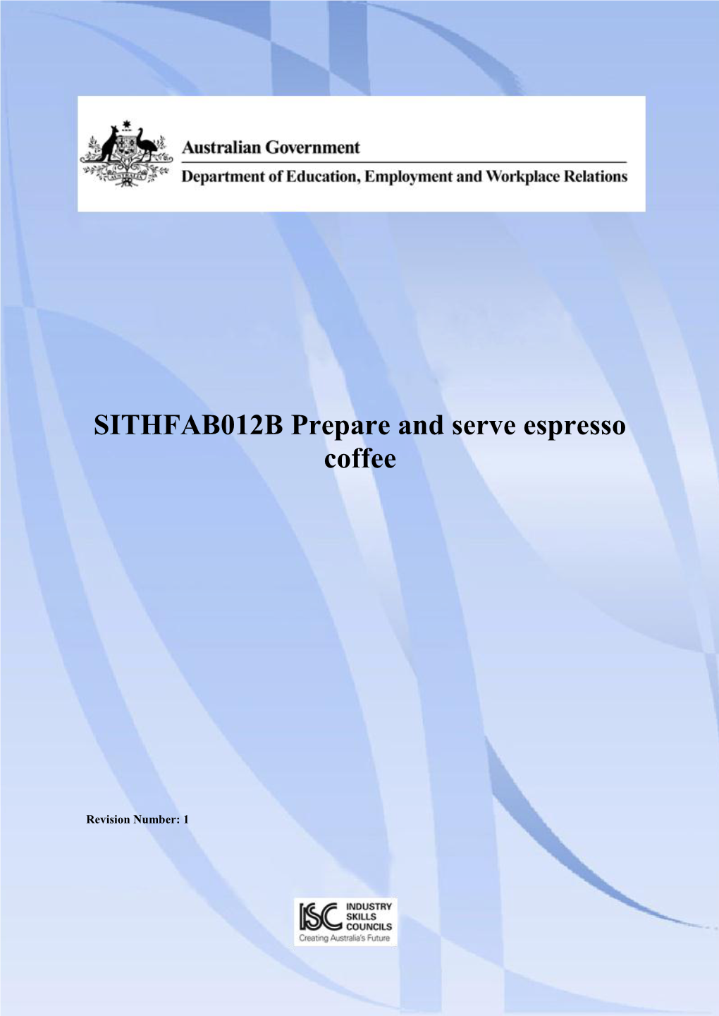 SITHFAB012B Prepare and Serve Espresso Coffee